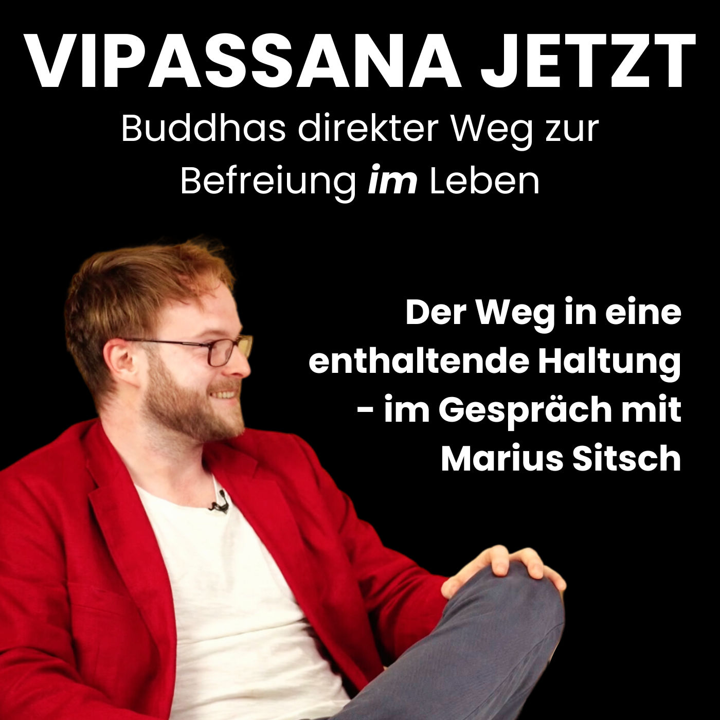 Der Weg in eine enthaltende Haltung - Im Gespräch mit Marius Sitsch