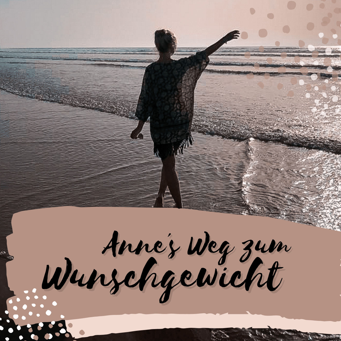 Der Weg zum Wunschgewicht - Wie Anne zu einer selbstbewussten Frau wurde!
