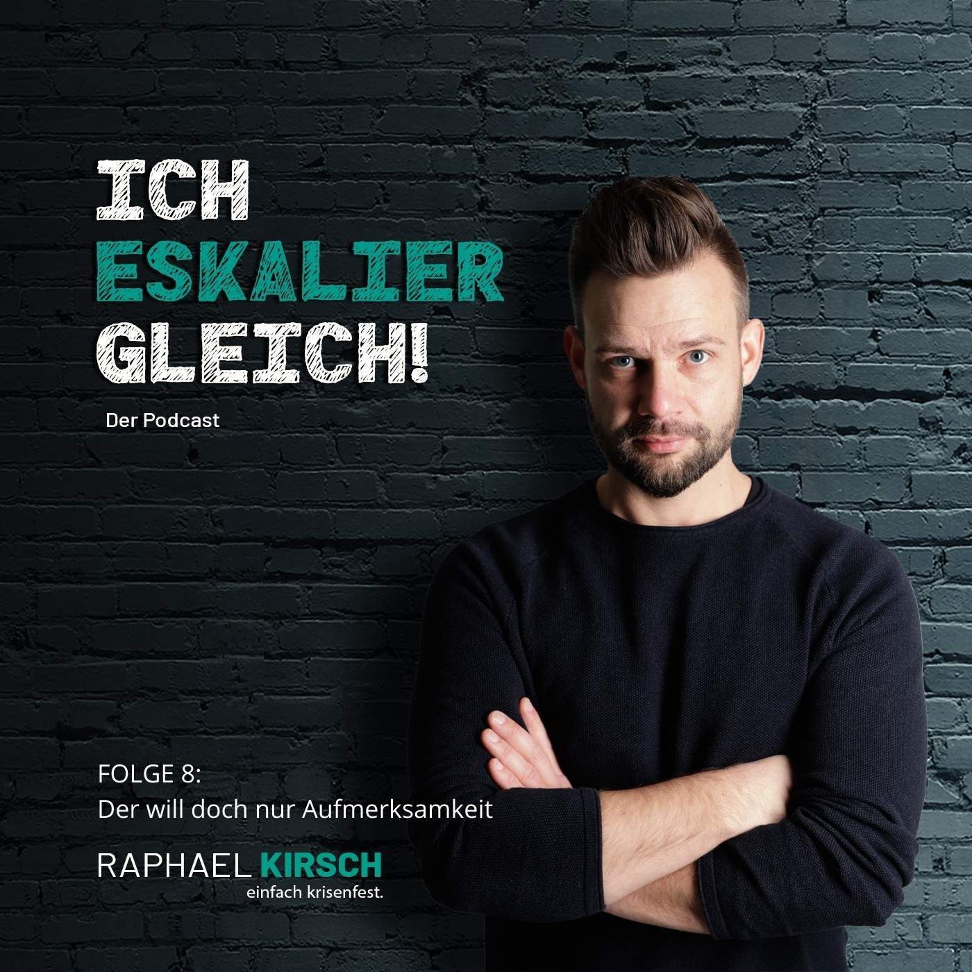 Der will doch nur Aufmerksamkeit