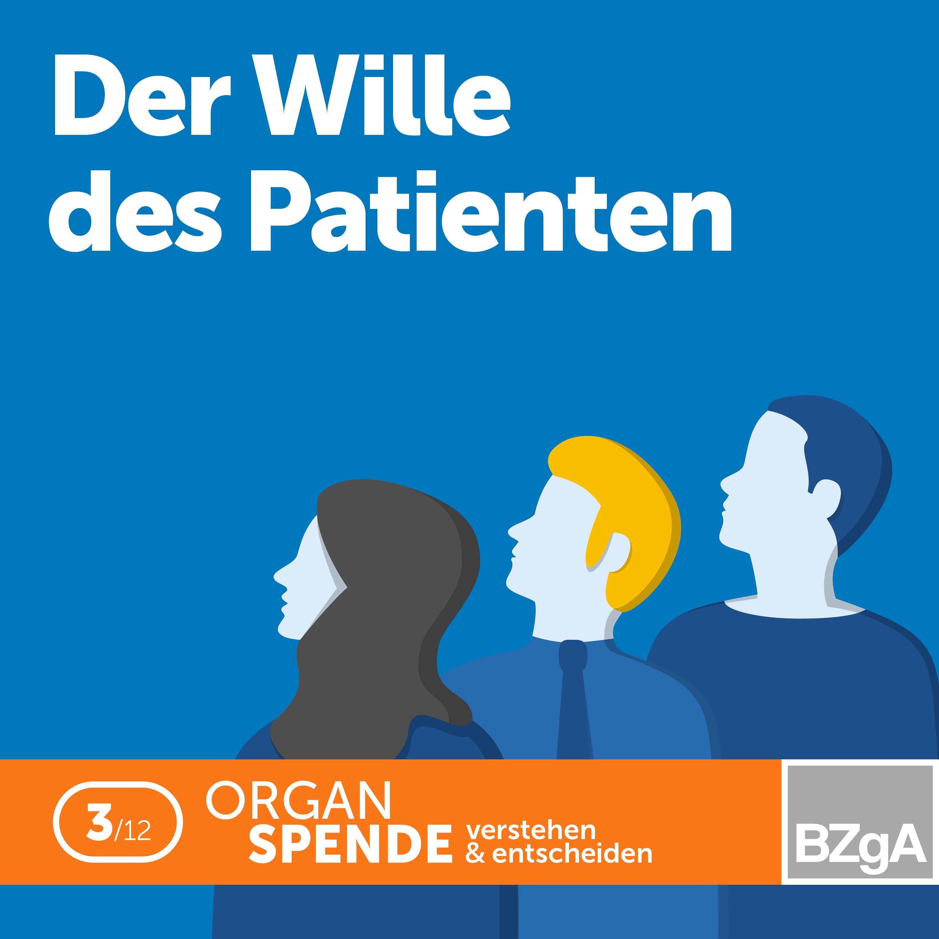 Der Wille des Patienten