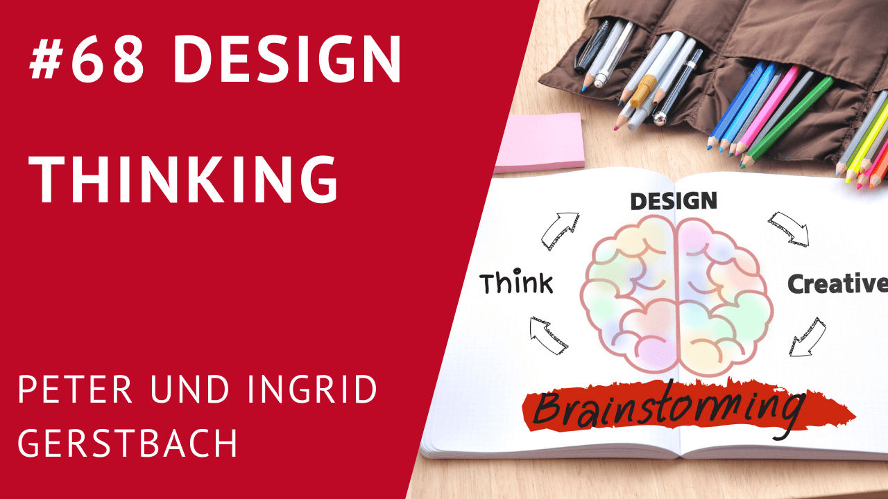 Design Thinking Peter und Ingrid Gerstbach 68