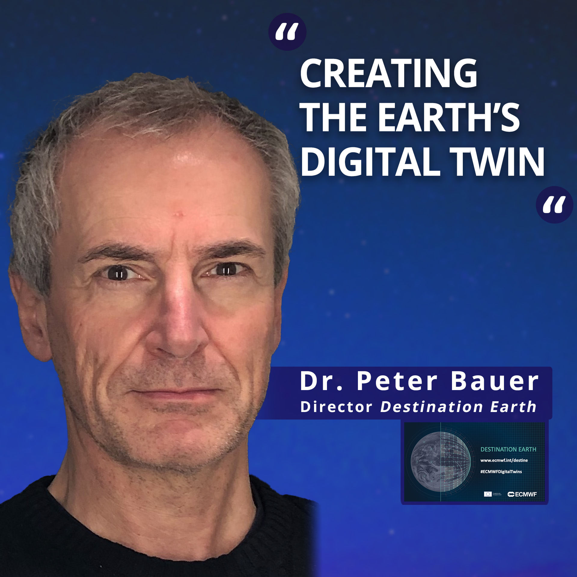 Destination Earth: Creating the Planet's Digital Twin