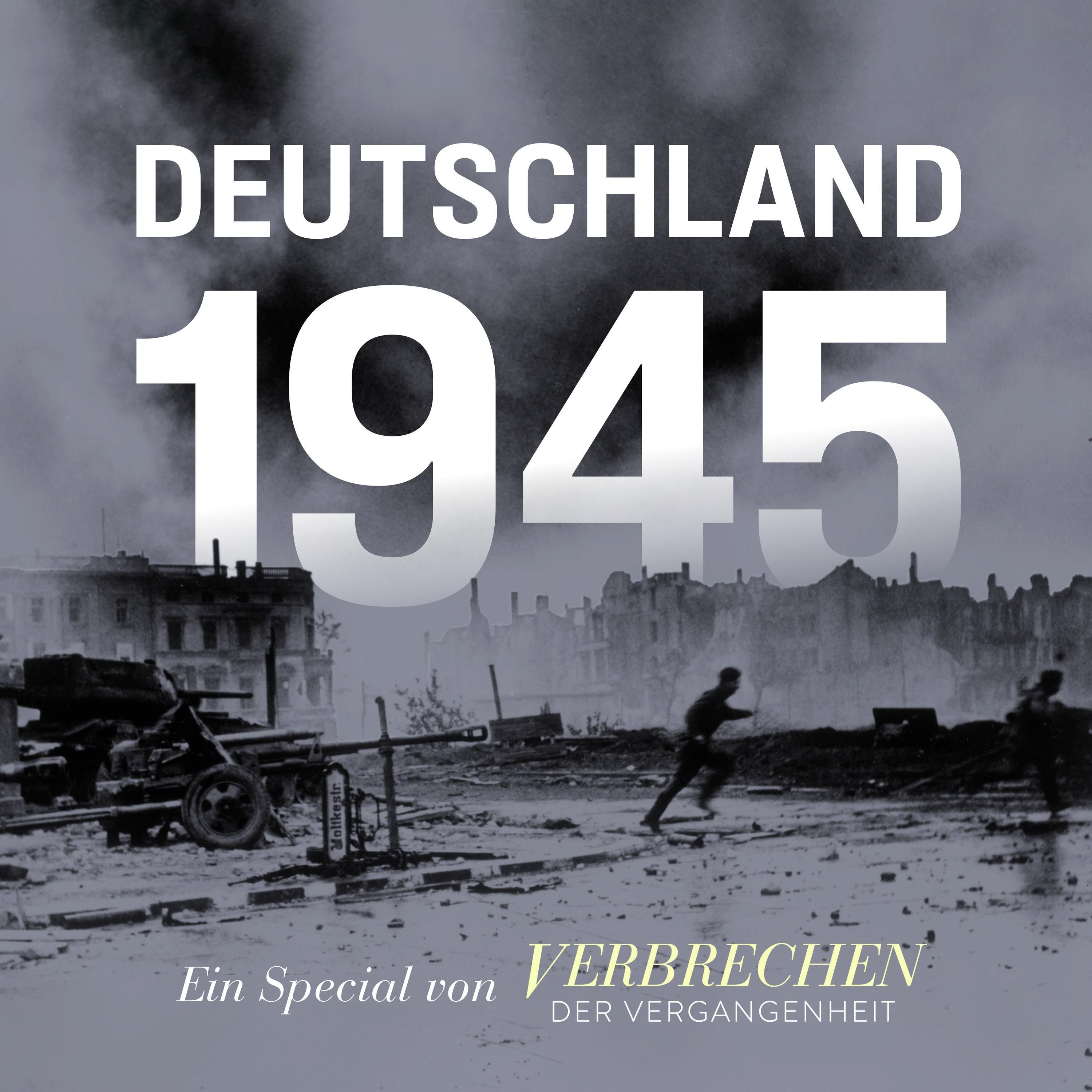 Deutschland 1945 (2/8): Die Amerikaner kommen