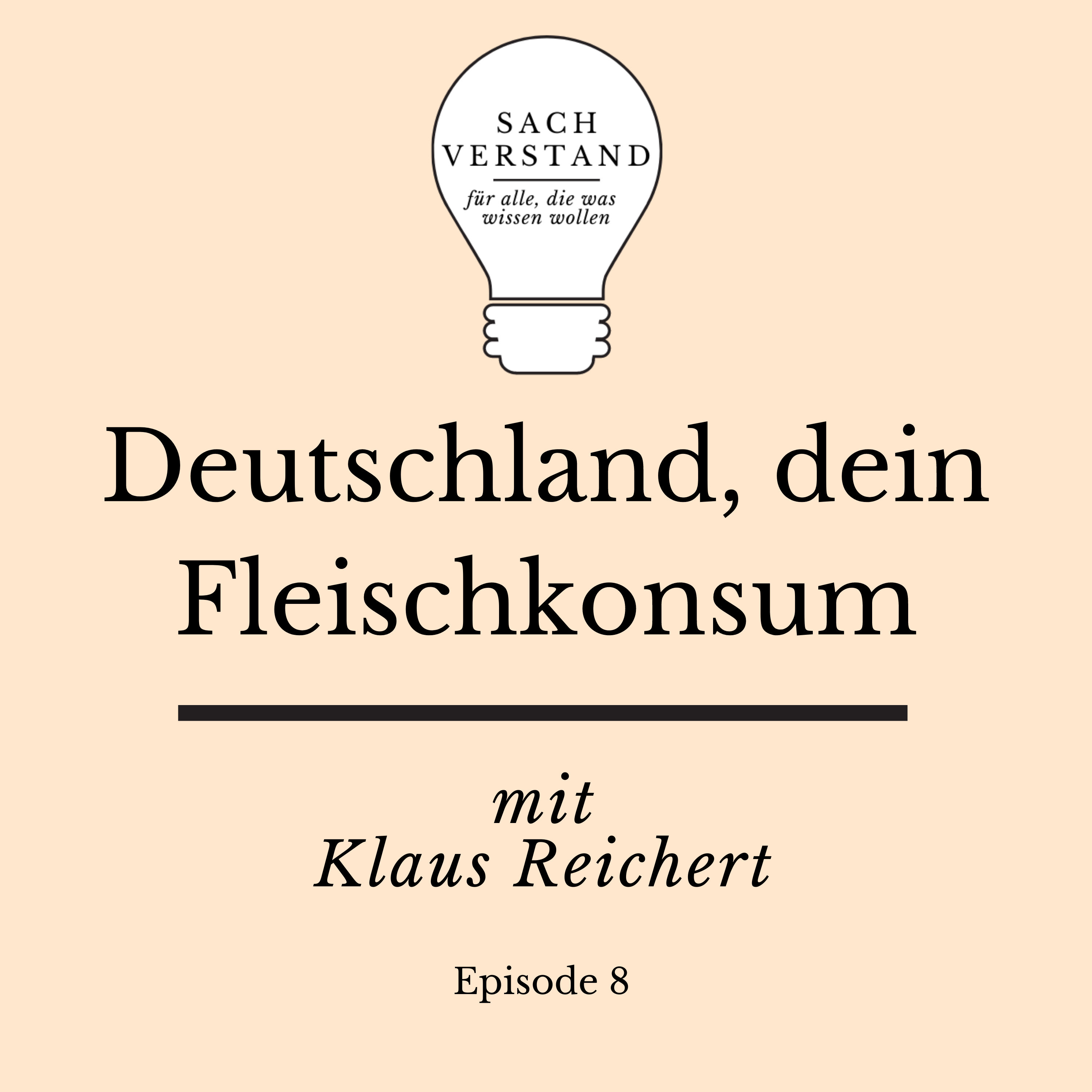 Deutschland, dein Fleischkonsum (Folge 8)