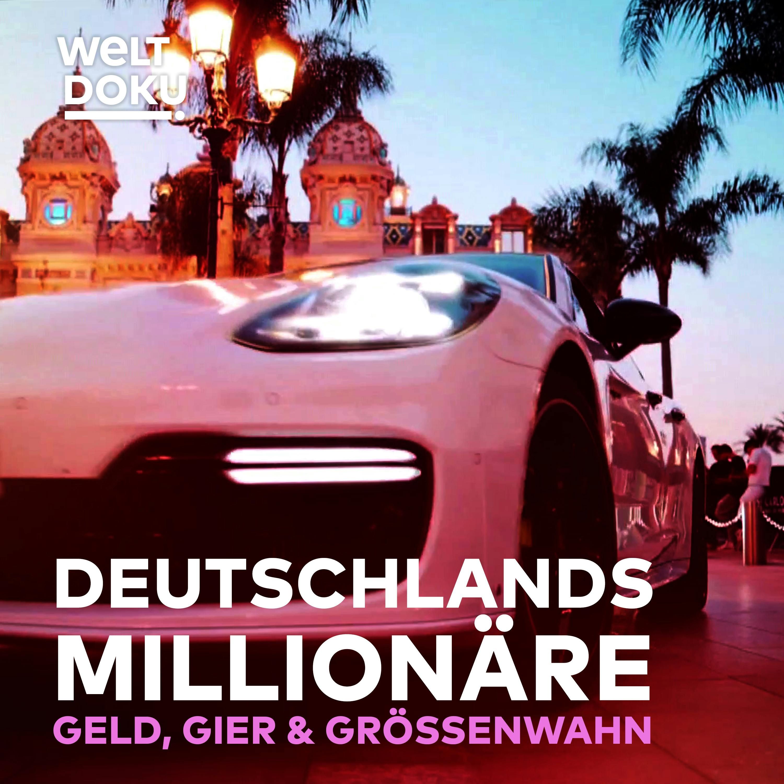 DEUTSCHLANDS MILLIONÄRE: Leben im Überfluss - Wie Superreiche ihre Millionen in Monaco verprassen