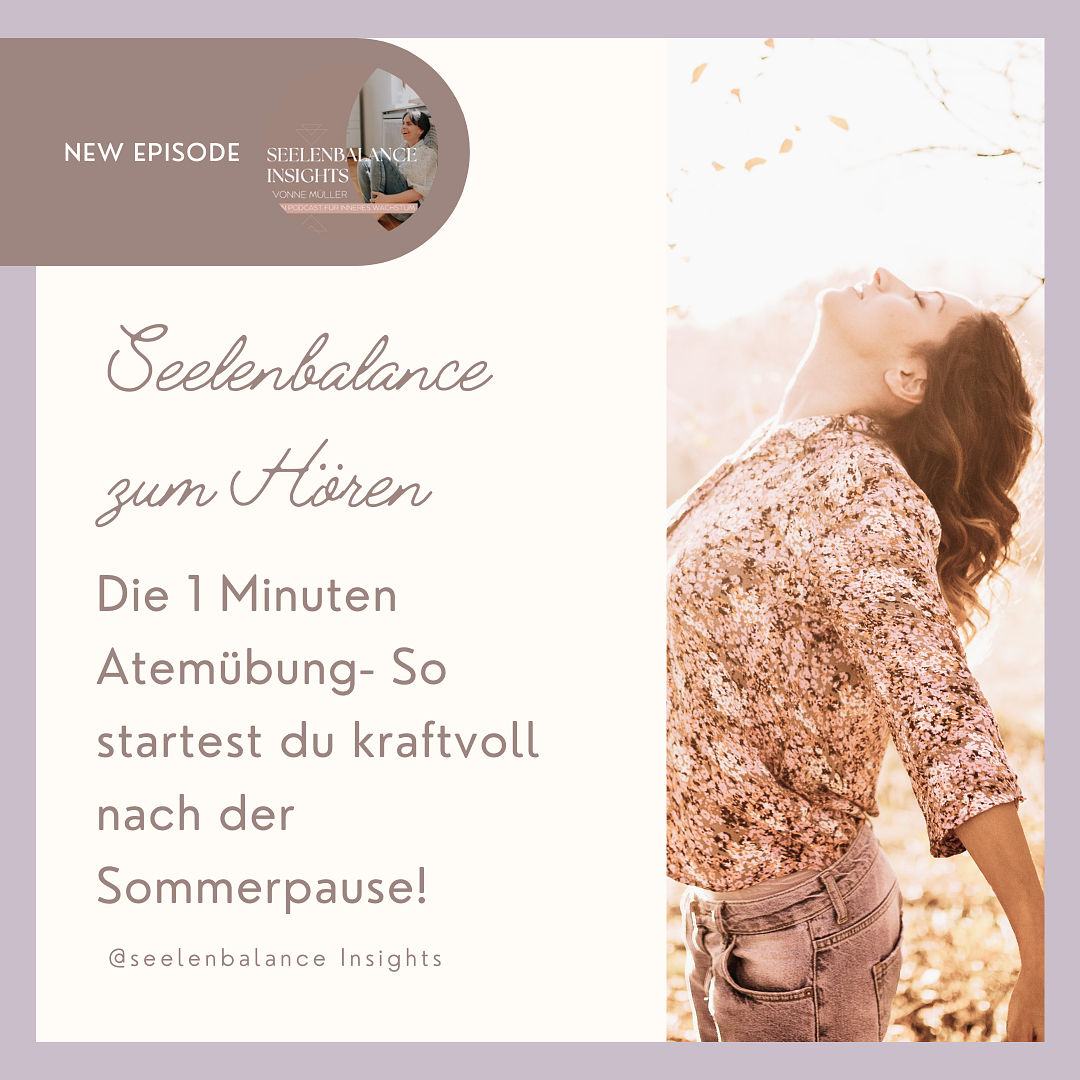 Die 1 Minuten Atemübung- So startest du kraftvoll nach der Sommerpause!