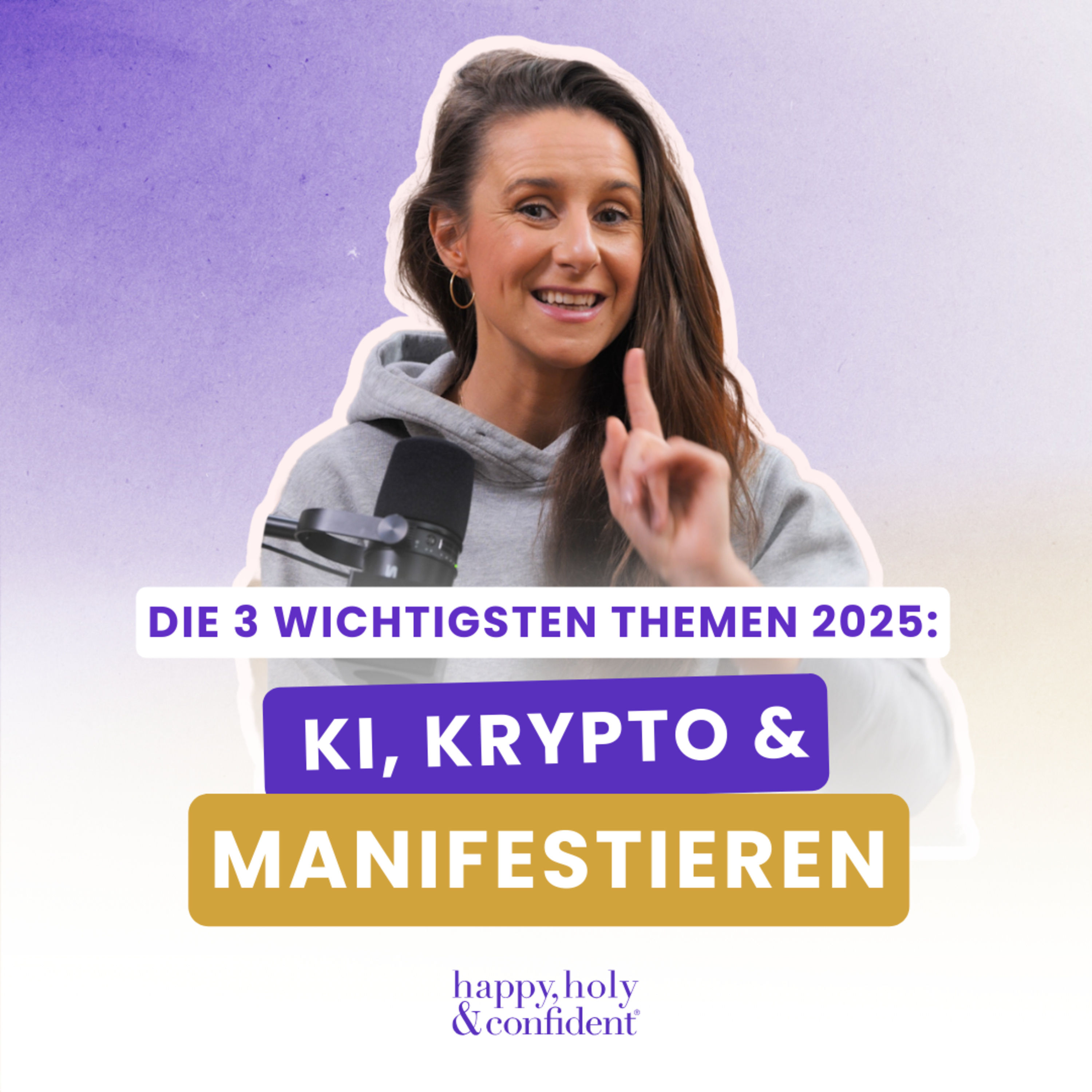 Die 3 wichtigsten Themen 2025: Was du über KI, Krypto und Manifestieren wissen musst