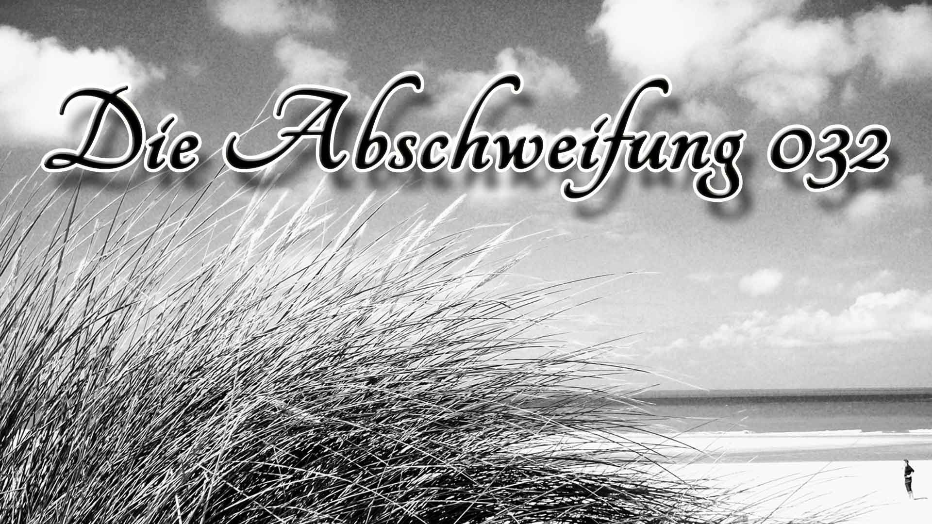Die Abschweifung 32 Der Tod und das Leben