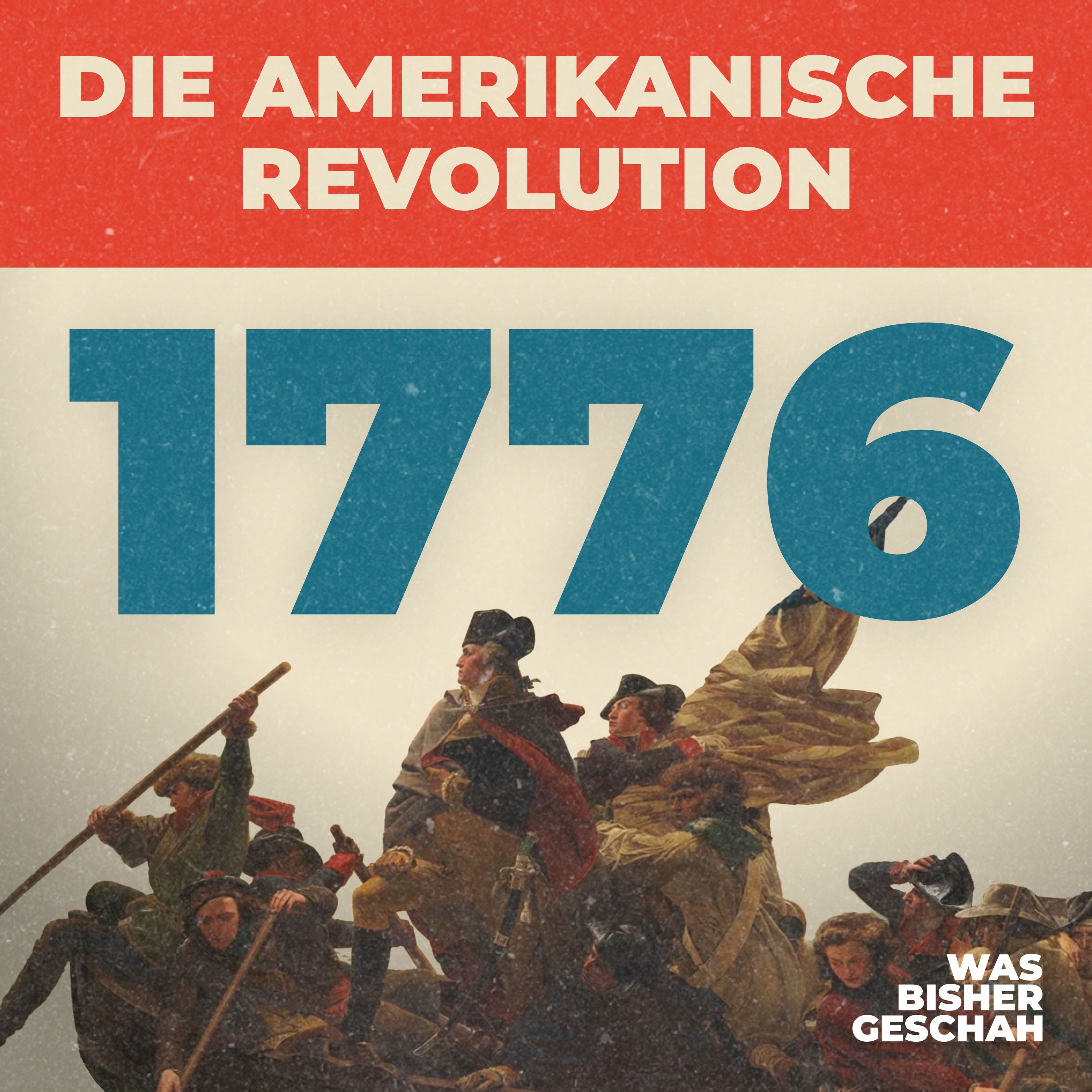 Die amerikanische Revolution (6/6) - Washington in Flammen