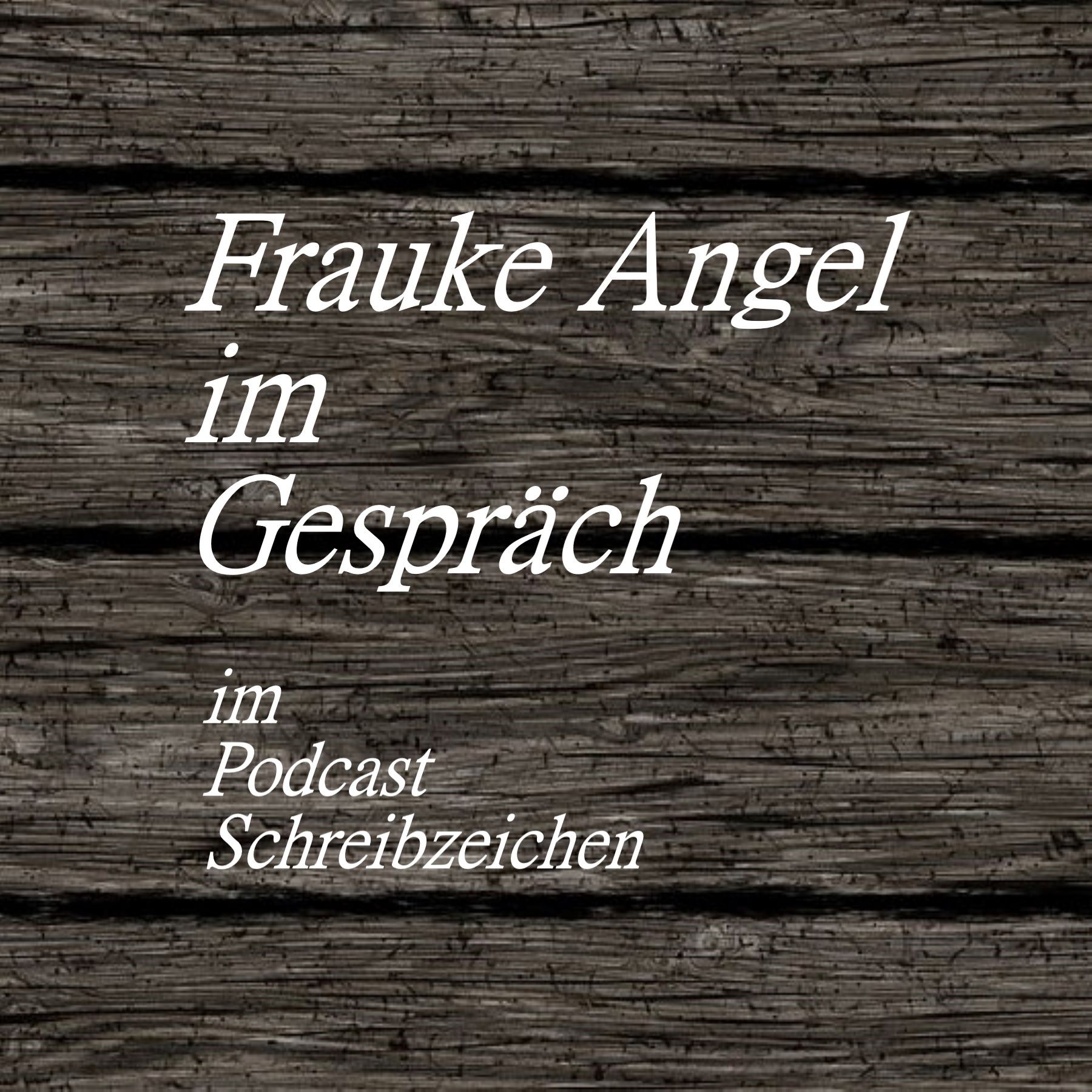 Die Autorin Frauke Angel im Gespräch