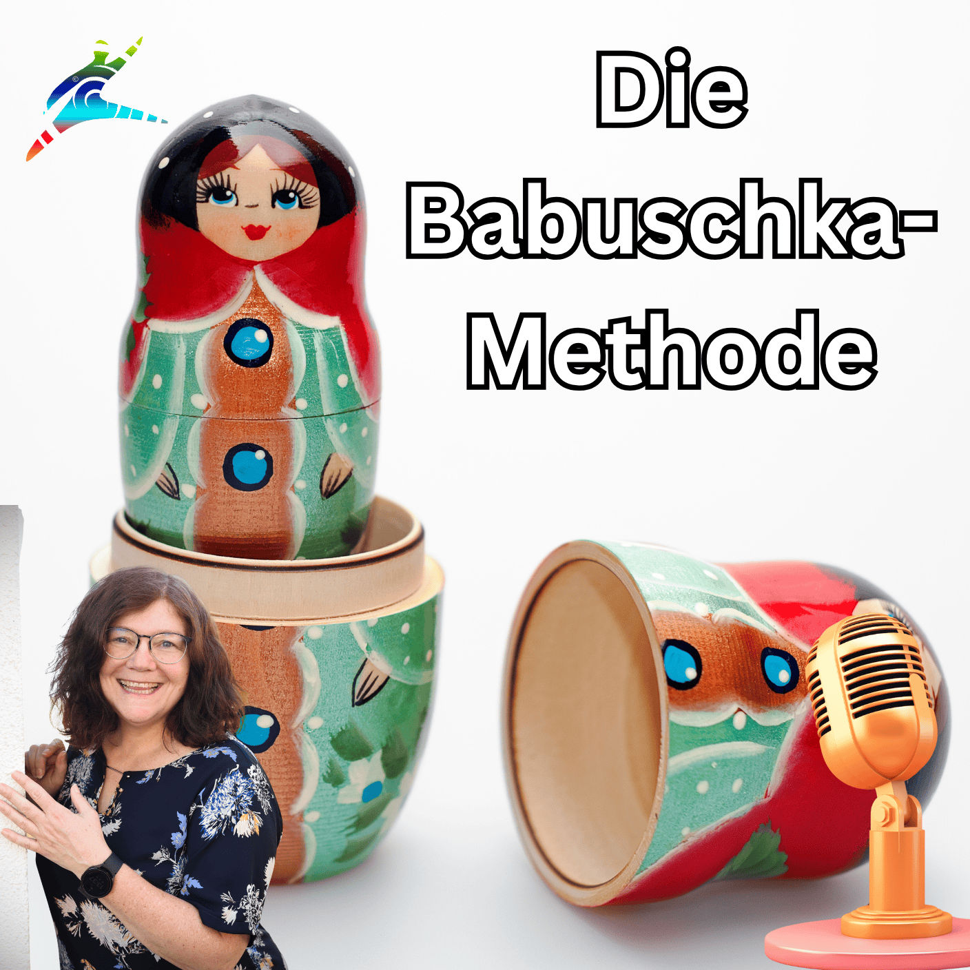 Die Babuschka-Methode – Verborgene Wünsche entdecken