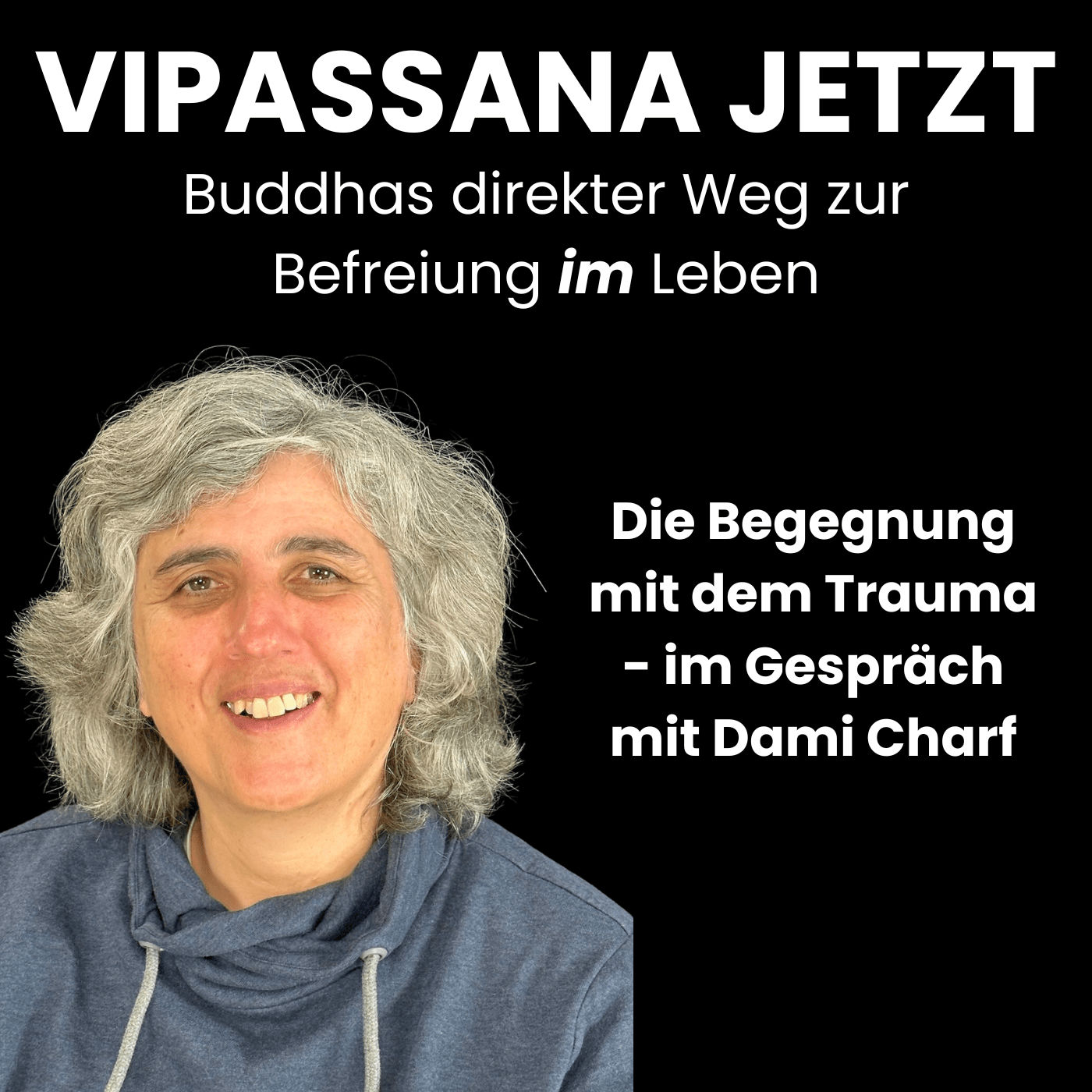 Die Begegnung mit dem Trauma - im Gespräch mit Dami Charf