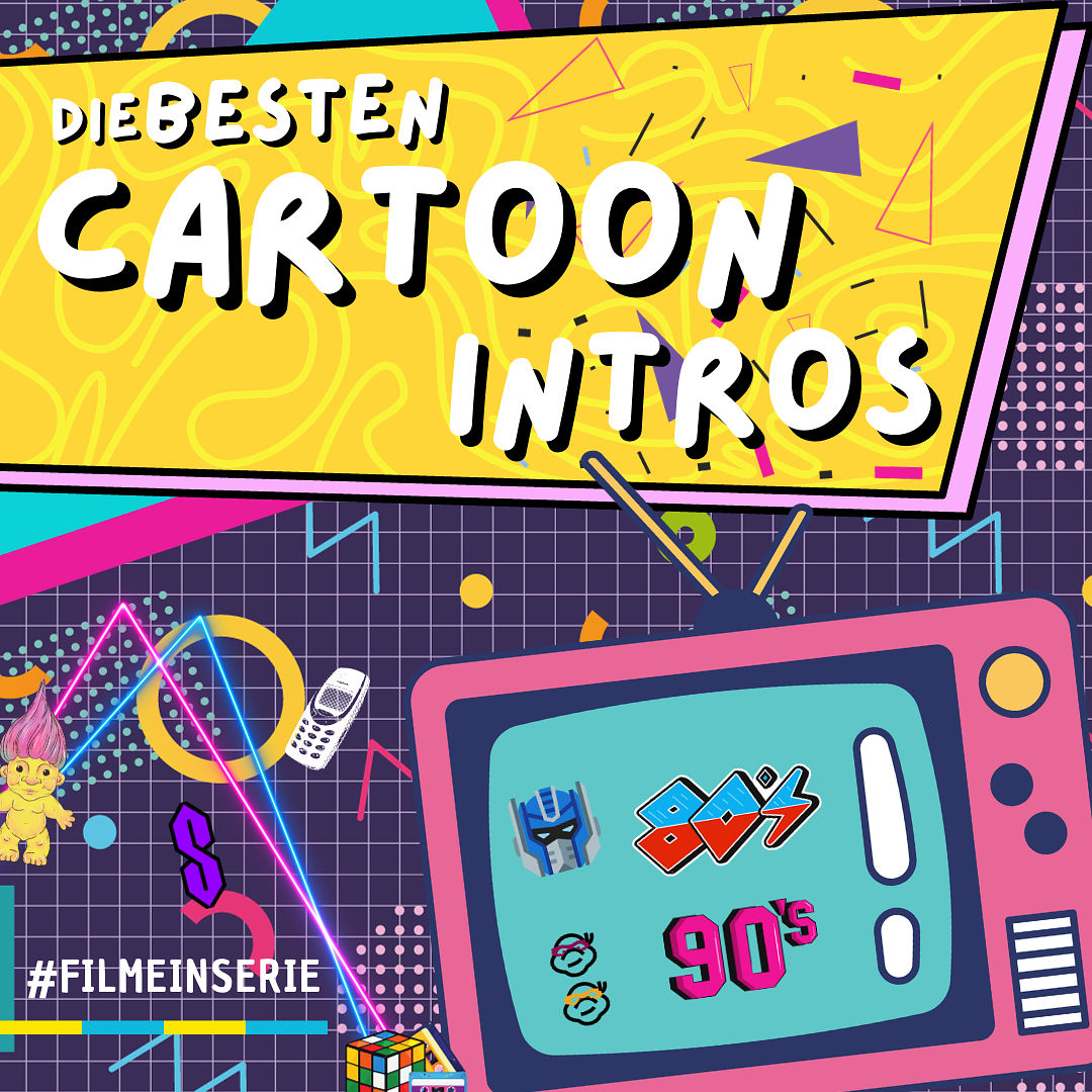 Die besten Intros - Cartoon- und Zeichentrickserien - Top3 (#125)