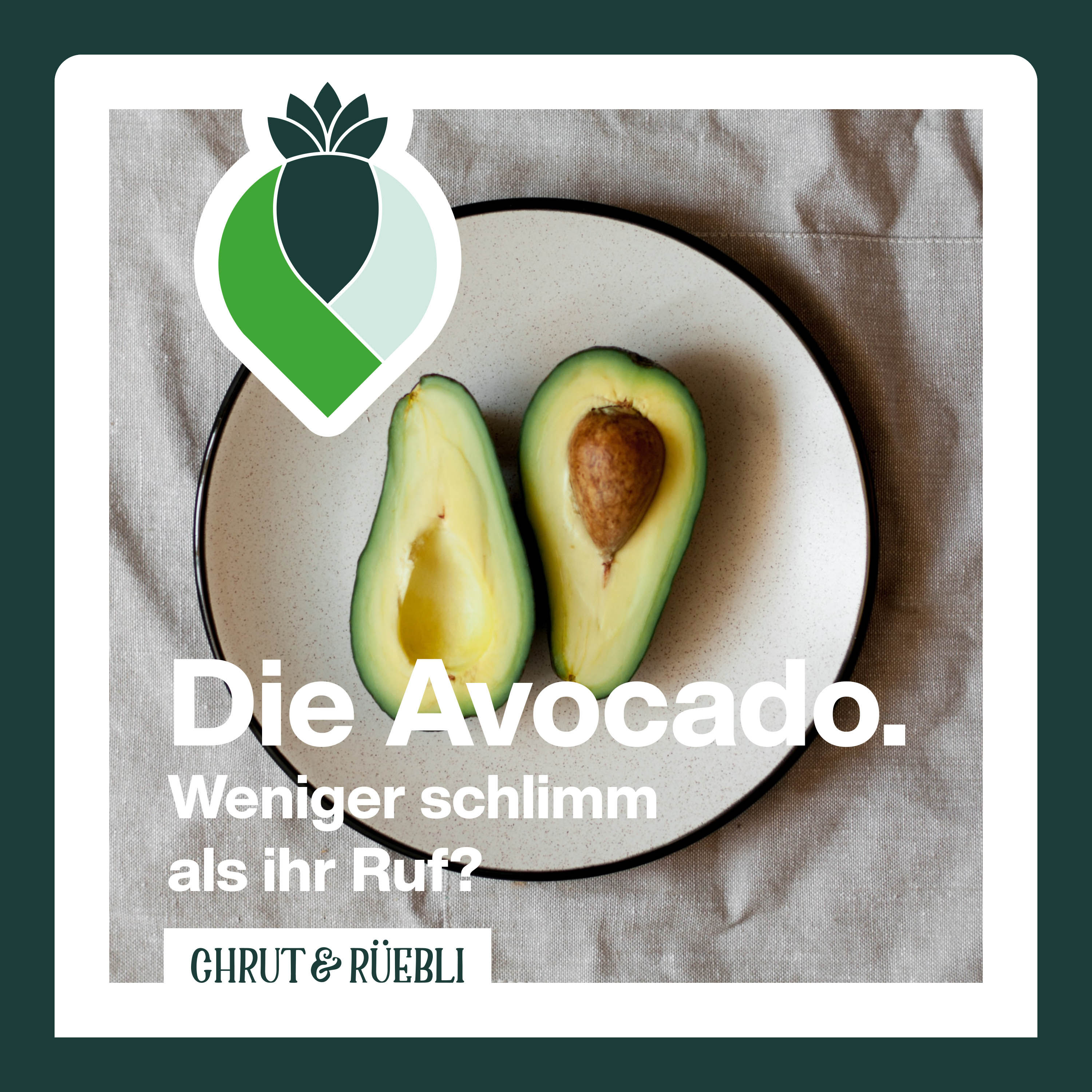 Die böse Avocado?