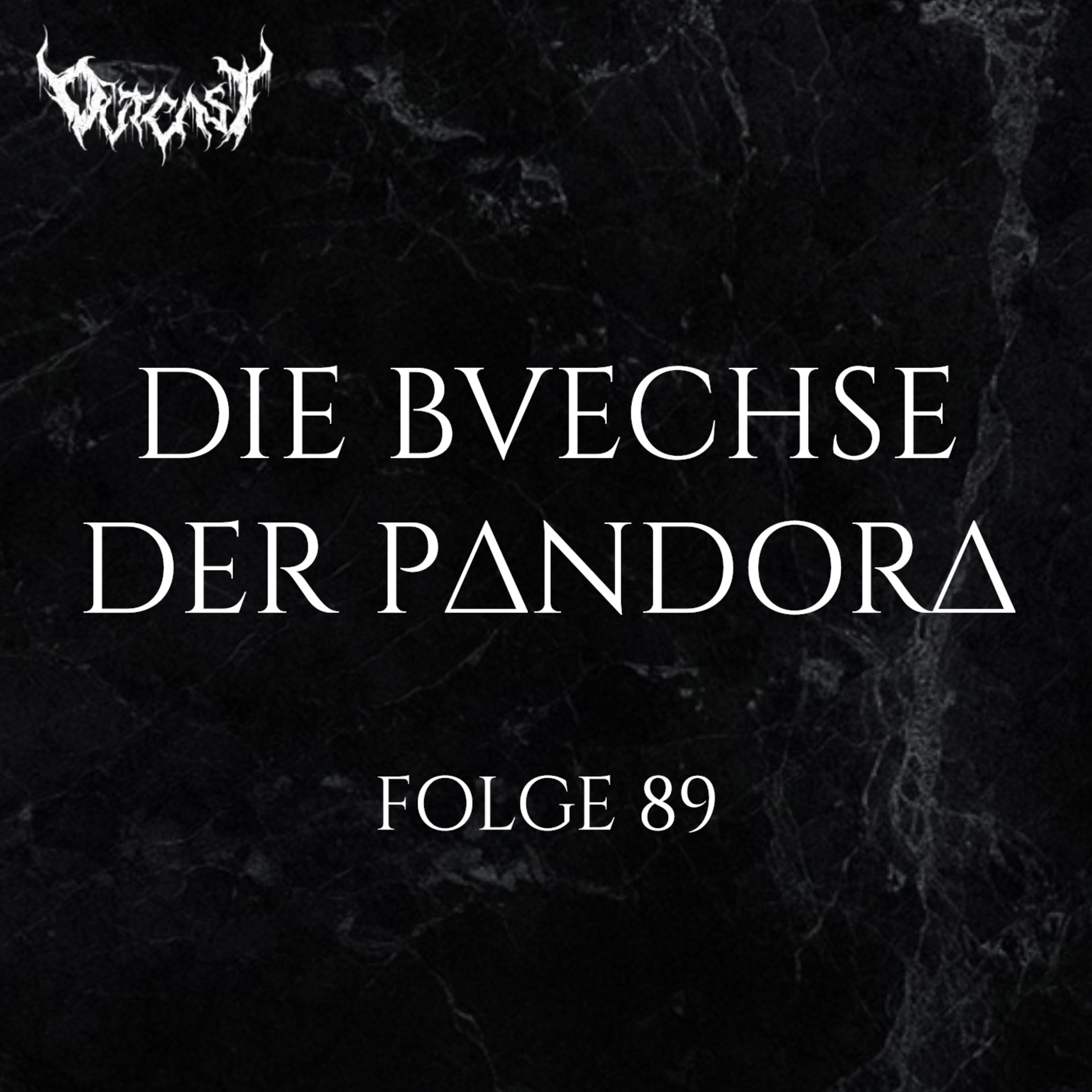 Die Büchse der Pandora | Folge 89