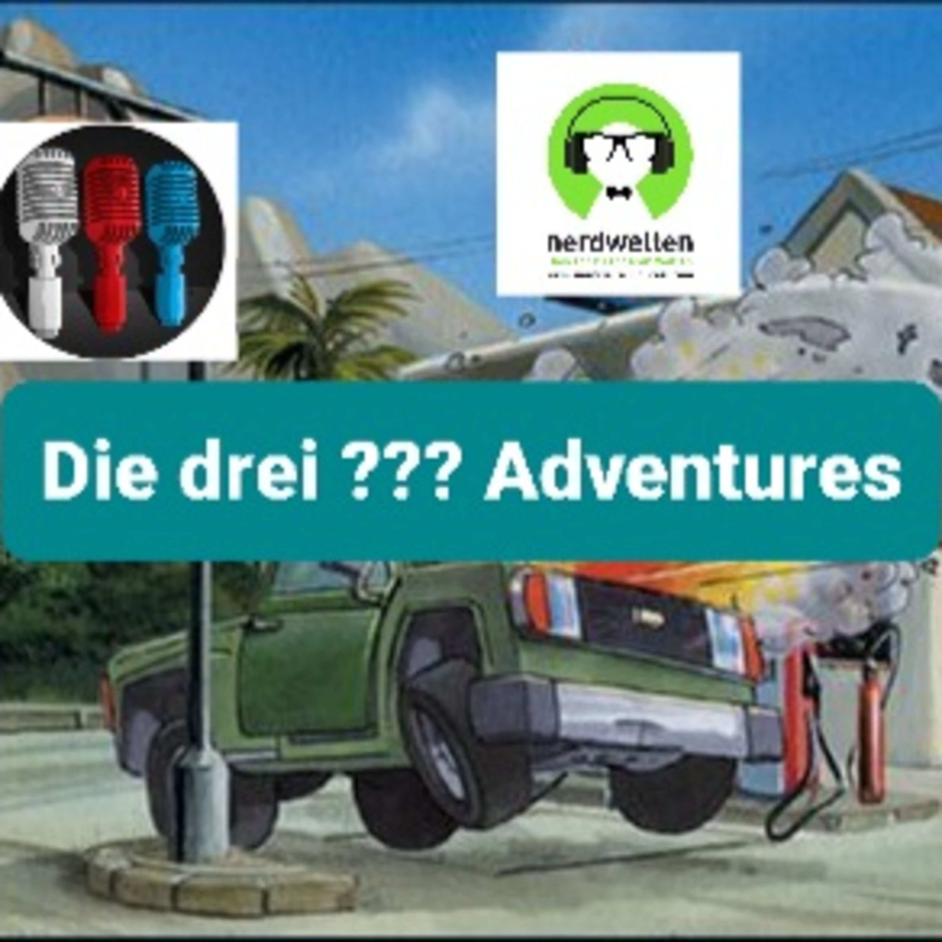 Die drei Fragezeichen Adventures (Crossover mit Spezialgelagerter Sonderpodcast)
