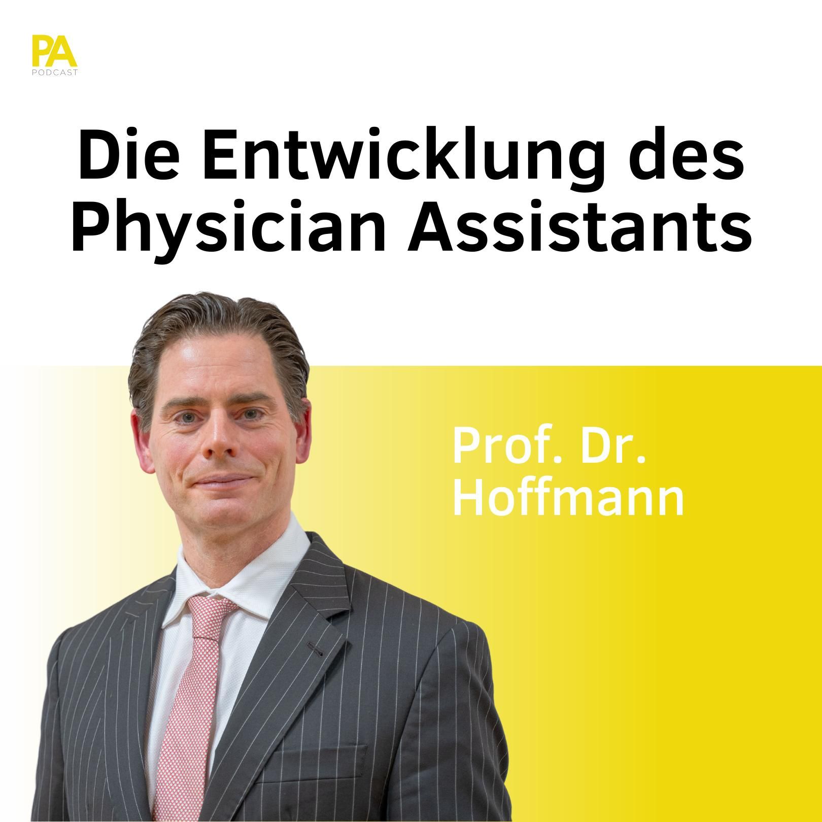 "Die Entwicklung des Physician Assistants" mit Prof. Dr. Marcus Hoffmann