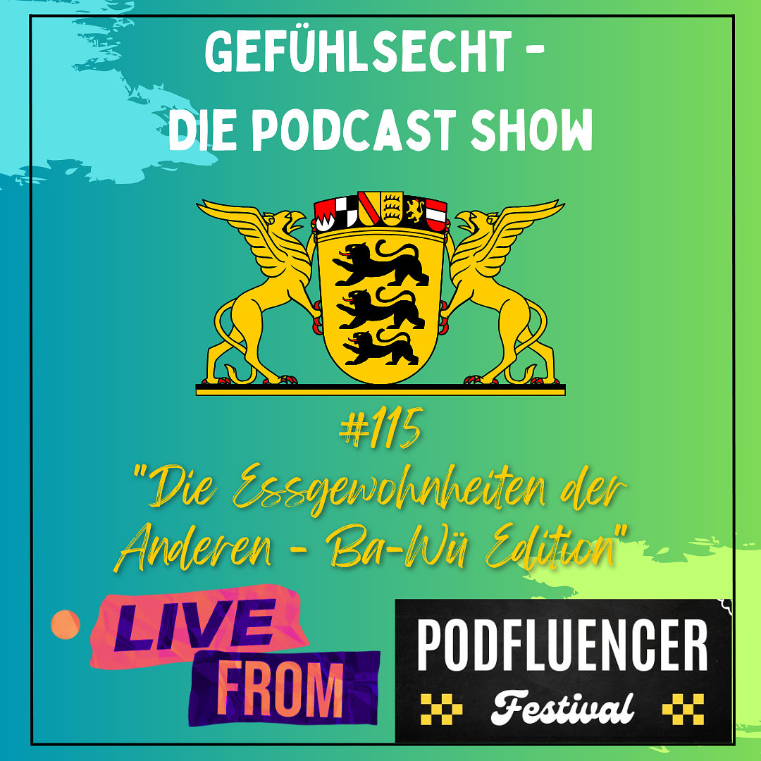Die Essgewohnheiten der Anderen: live vom Podfluencer Festival in Neu Ulm - Episode 115