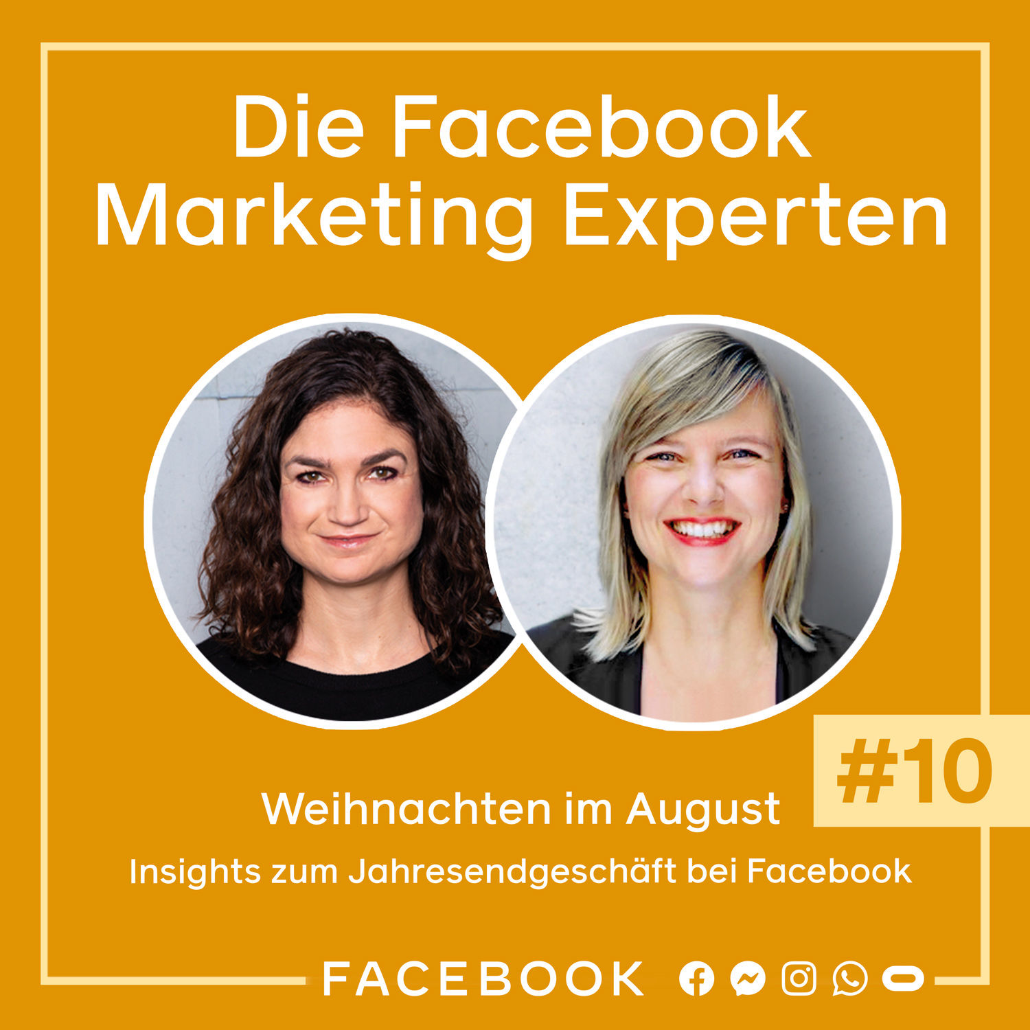 Die Experten #10 – Weihnachten im August: Insights zum Jahresendgeschäft bei Facebook