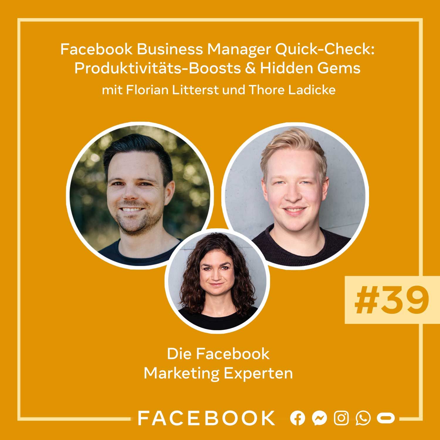 Die Experten #39 - Facebook Business Manager Quick-Check: Produktivitäts-Boosts & Hidden Gems mit Florian Litterst