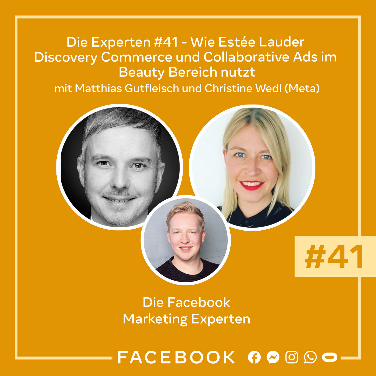 Die Experten #41 – Wie Estée Lauder Discovery Commerce und Collaborative Ads im Beauty Bereich nutzt