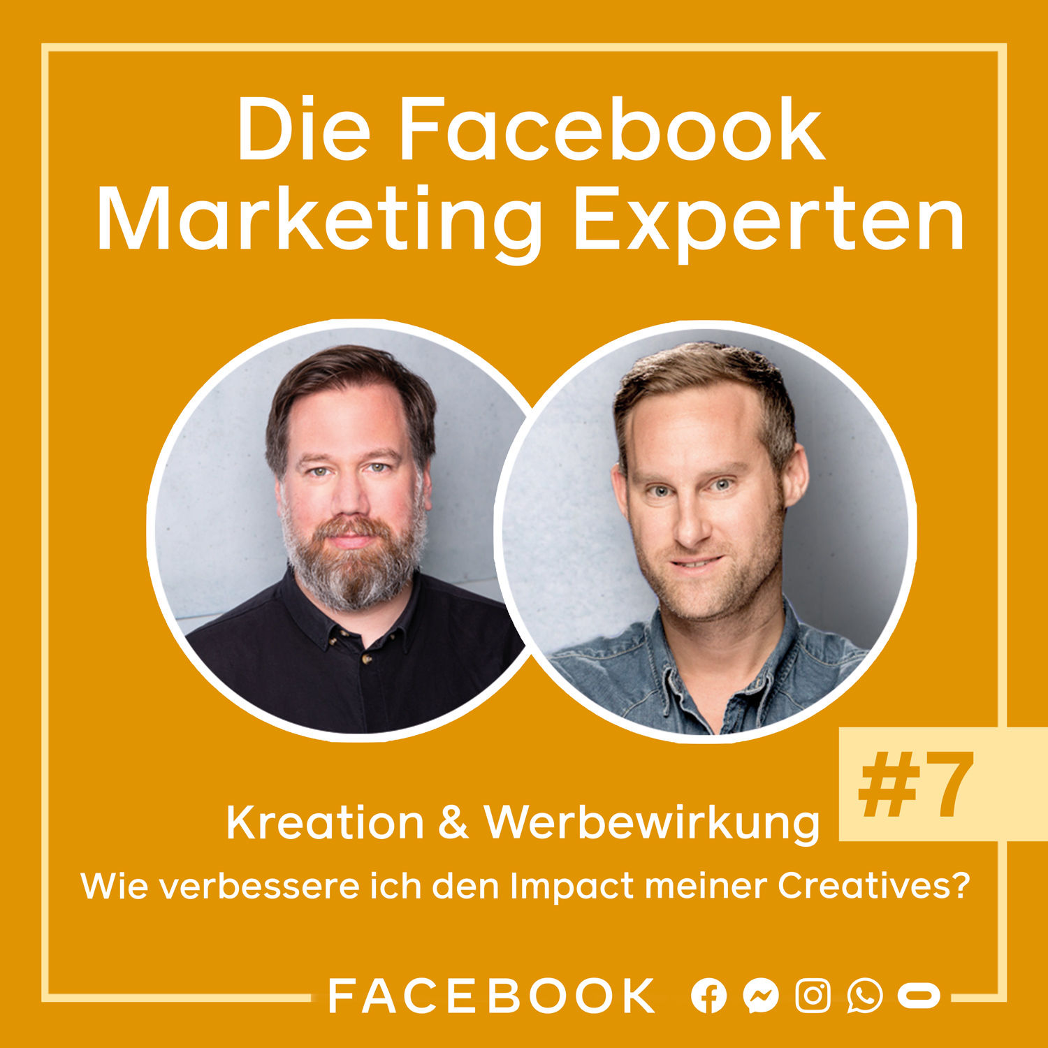 Die Experten #7 – Kreation & Werbewirkung: Wie verbessere ich den Impact meiner Creatives?