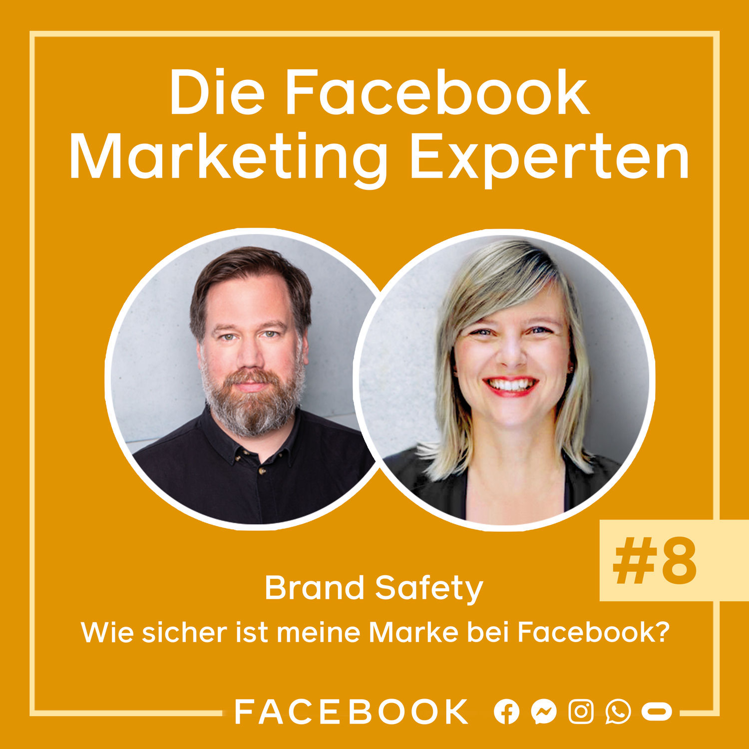 Die Experten #8 – Brand Safety - Wie sicher ist meine Marke bei Facebook?