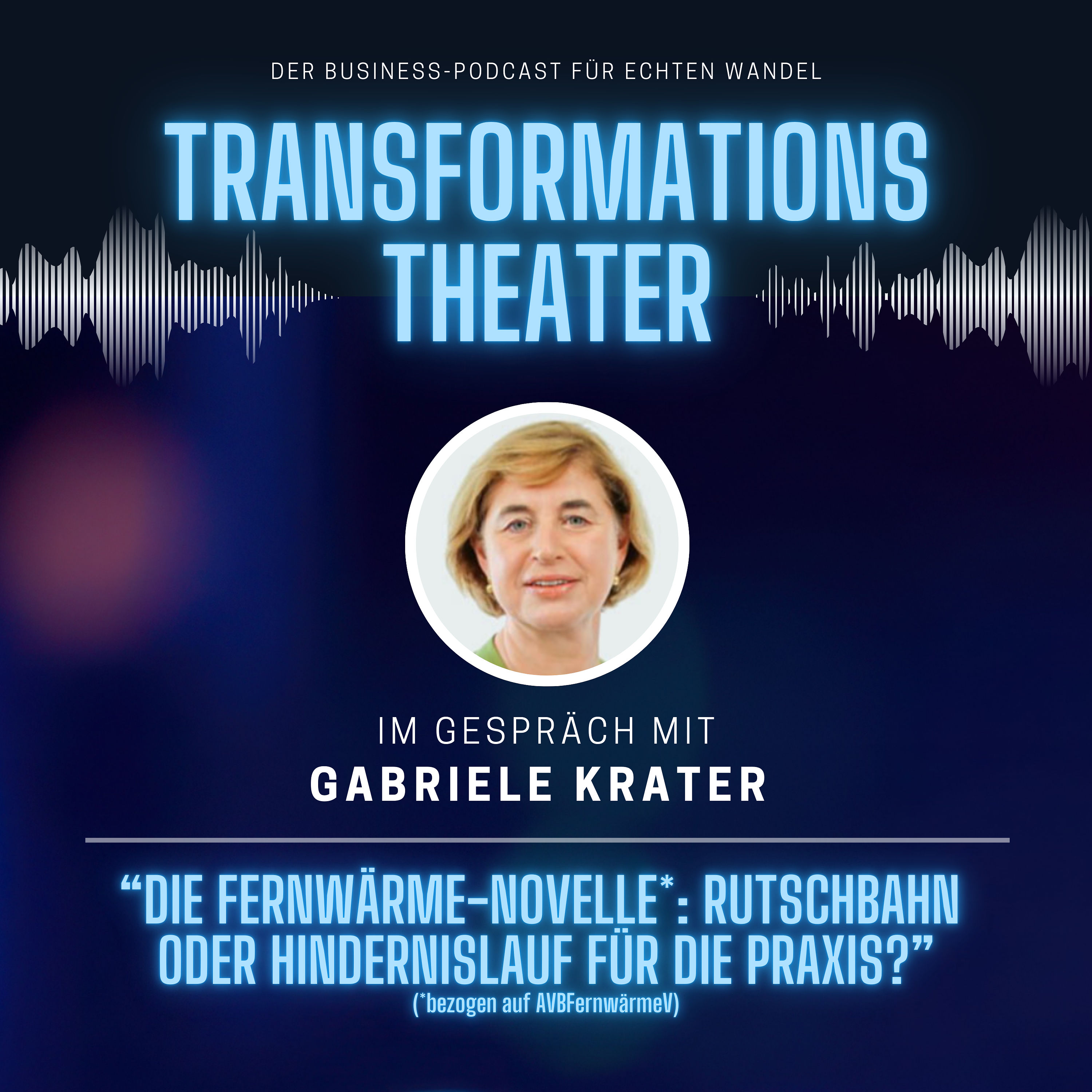 Die Fernwärme-Novelle mit Gabriele Krater