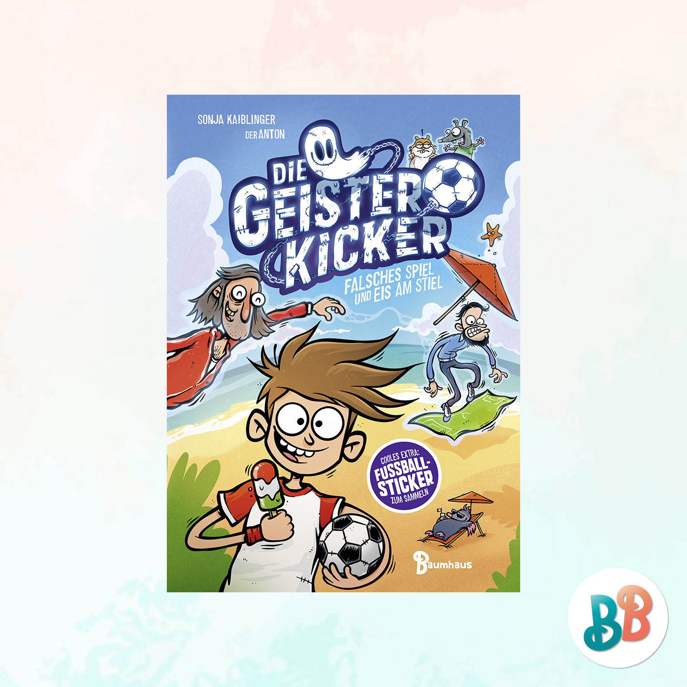 Die Geisterkicker – Falsches Spiel und Eis am Stiel
