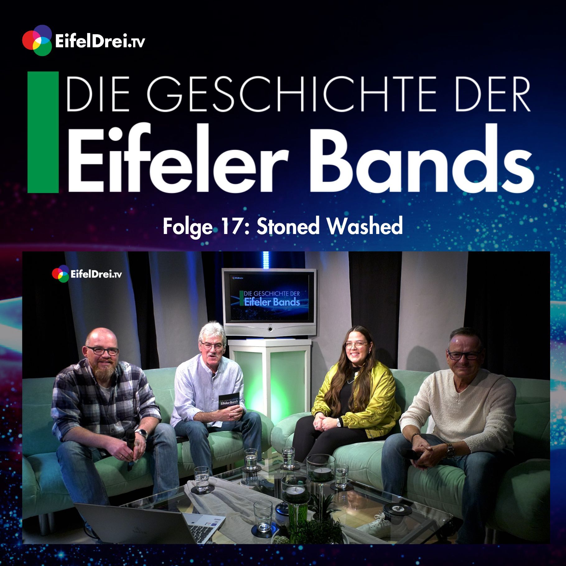 Die Geschichte der Eifeler Bands. Folge 17: Stoned Washed