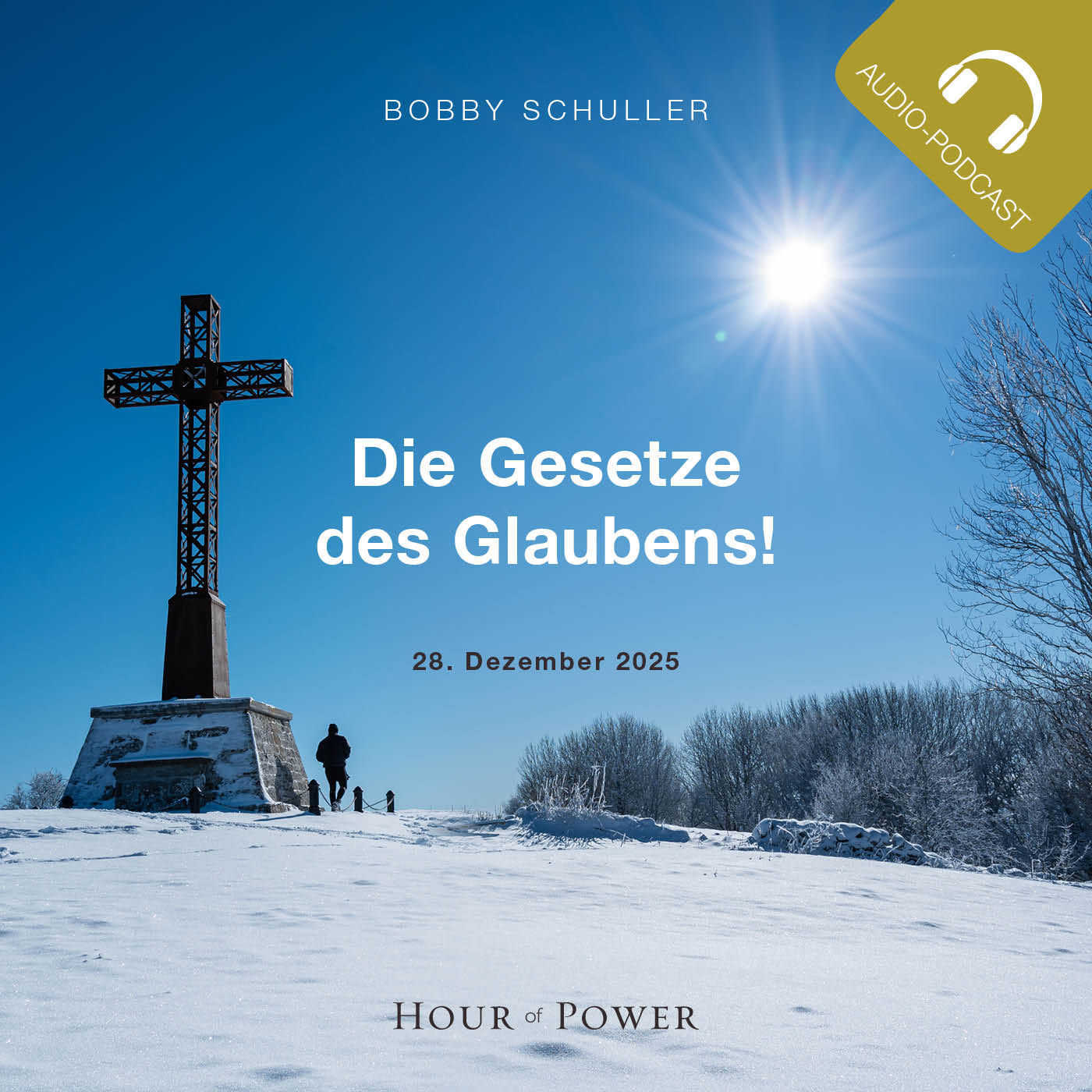 Die Gesetze des Glaubens! - Predigt von Bobby Schuller