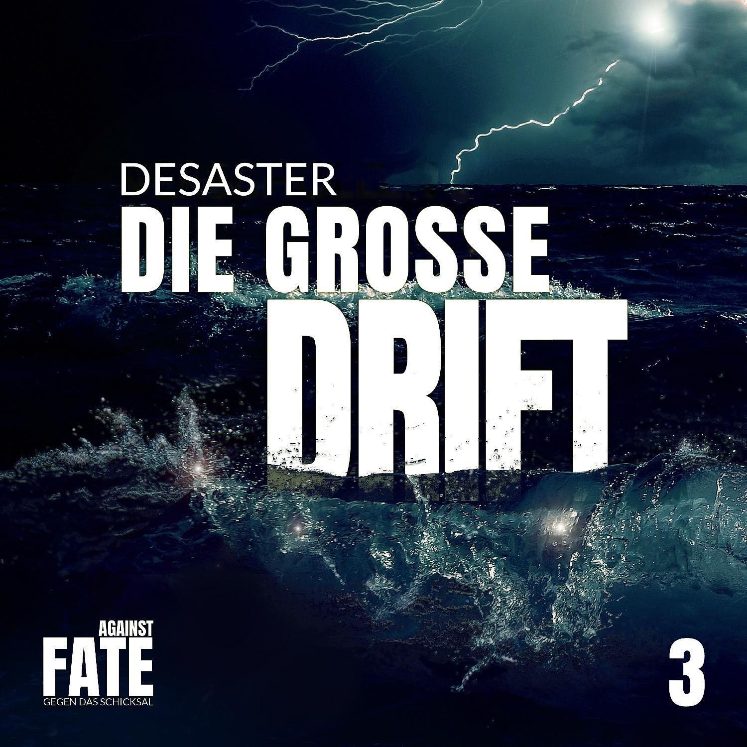 Die große Drift 3: Desaster