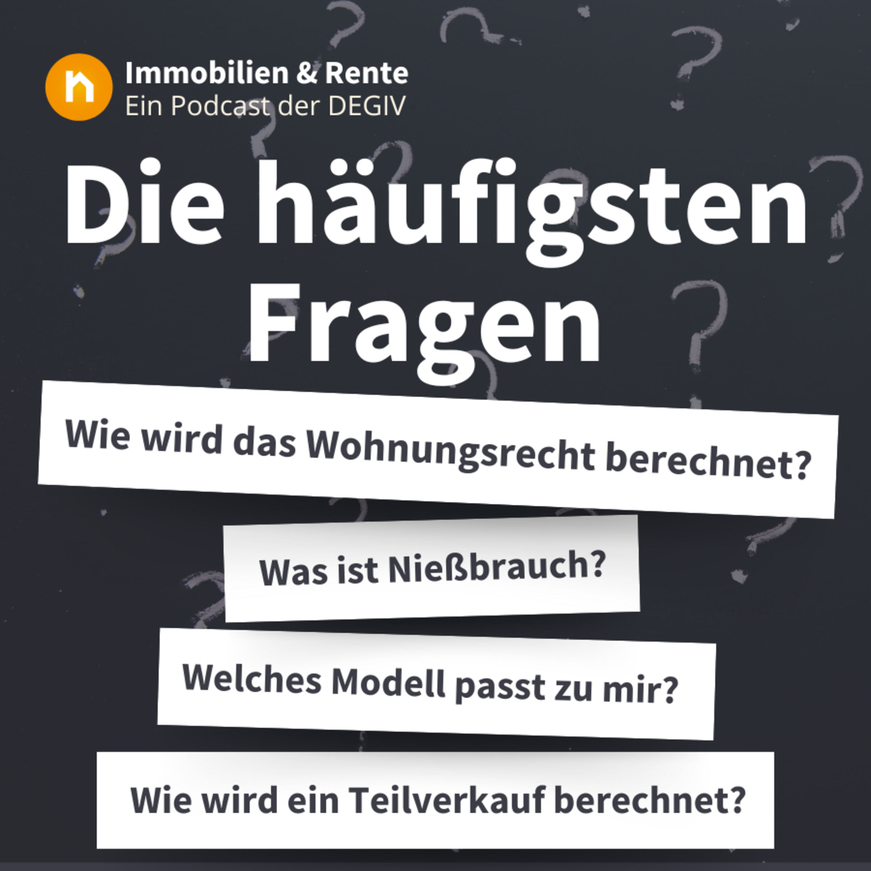 Die häufigsten Fragen zur Immobilienverrentung mit der DEGIV