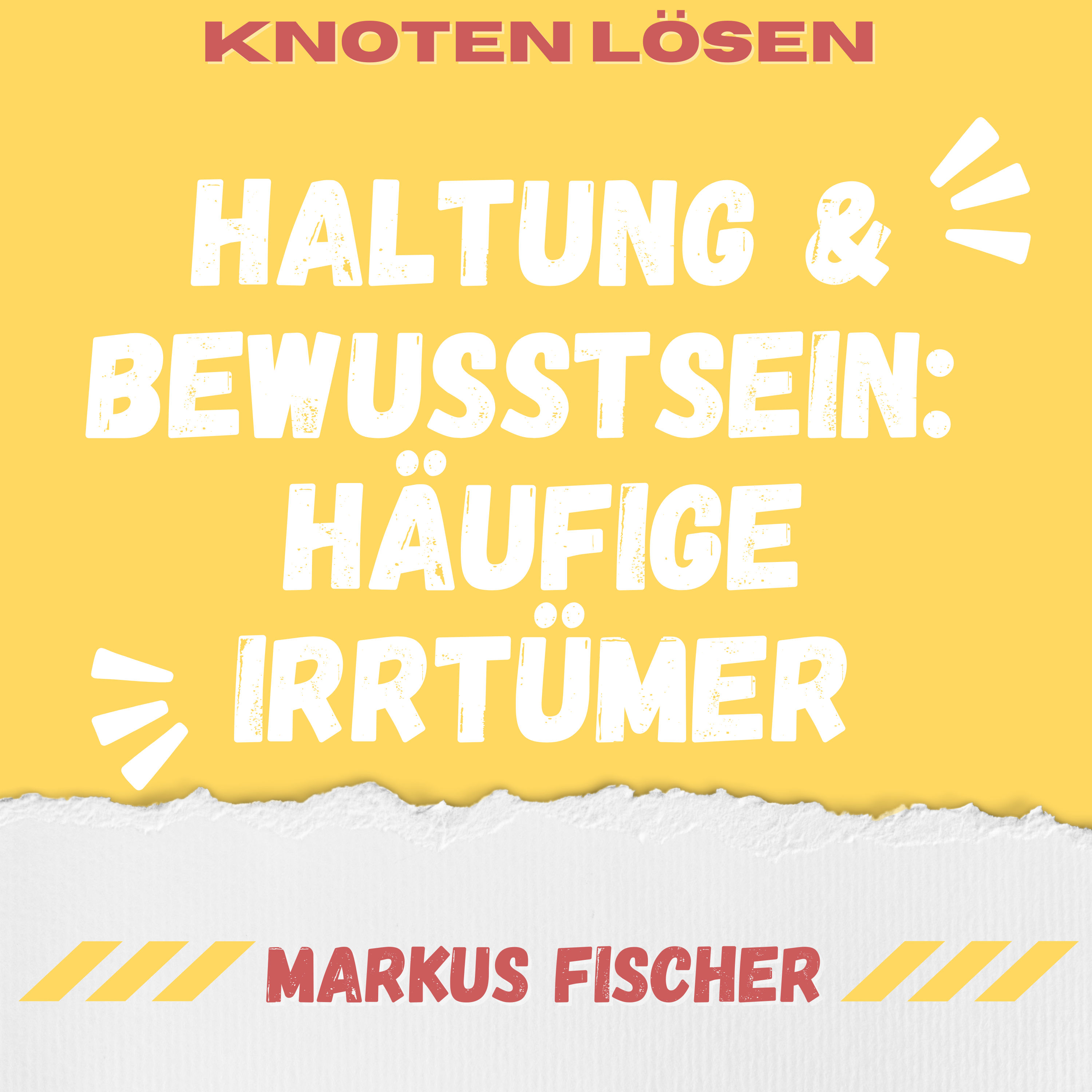Die häufigsten Irrtümer über Haltung und Bewusstseinsentwicklung