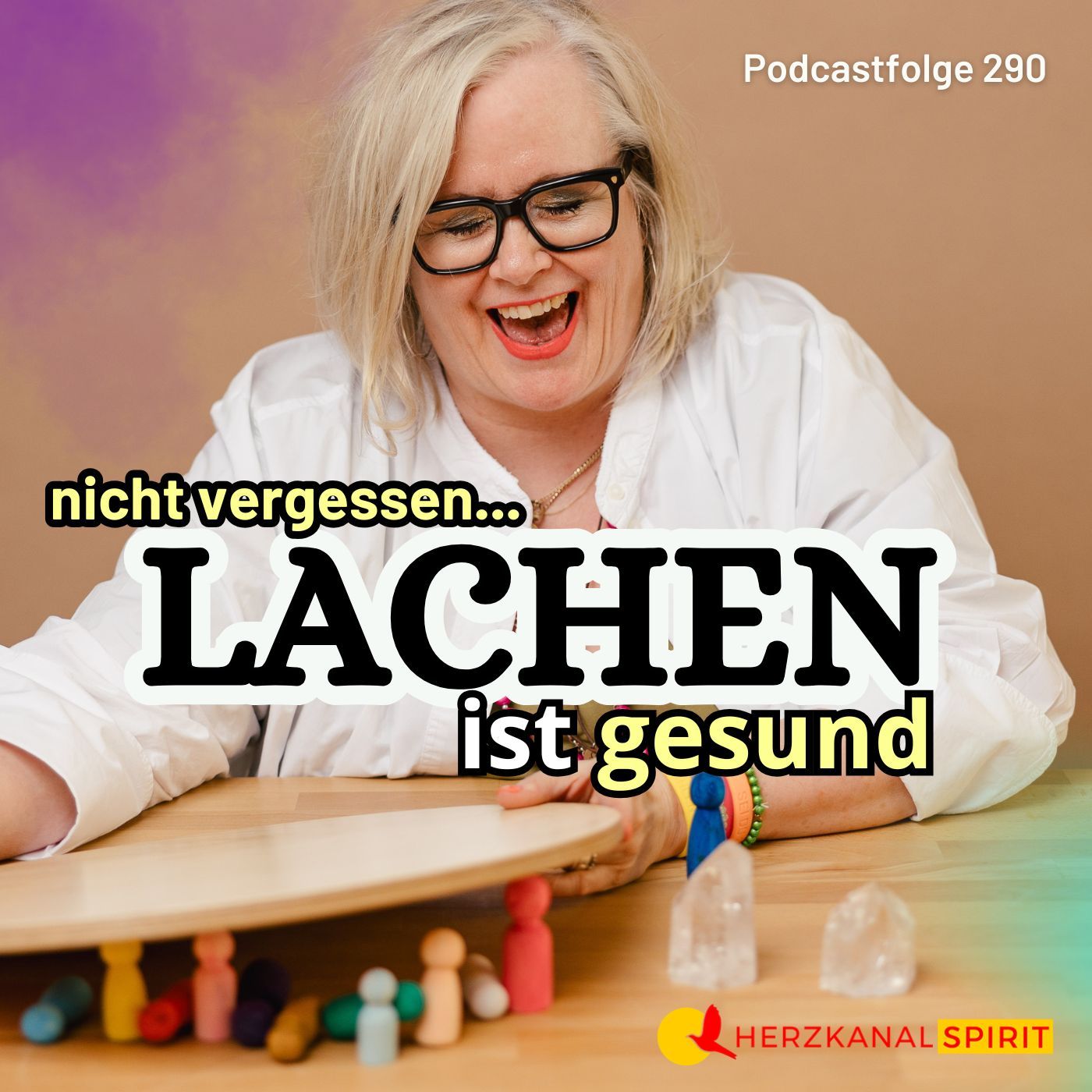 Die heilende Kraft des HUMORS - LACHEN als Medizin