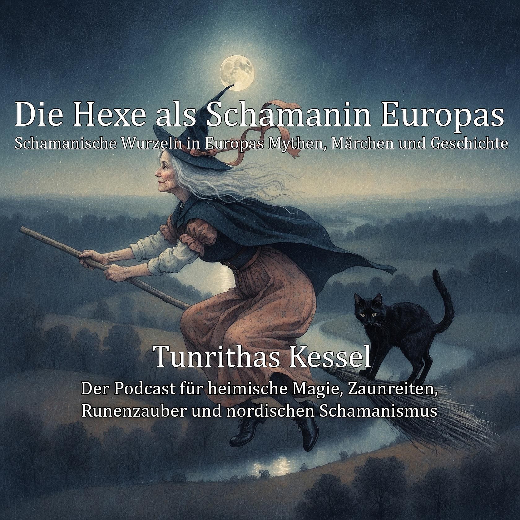Die Hexe als Schamanin Europas