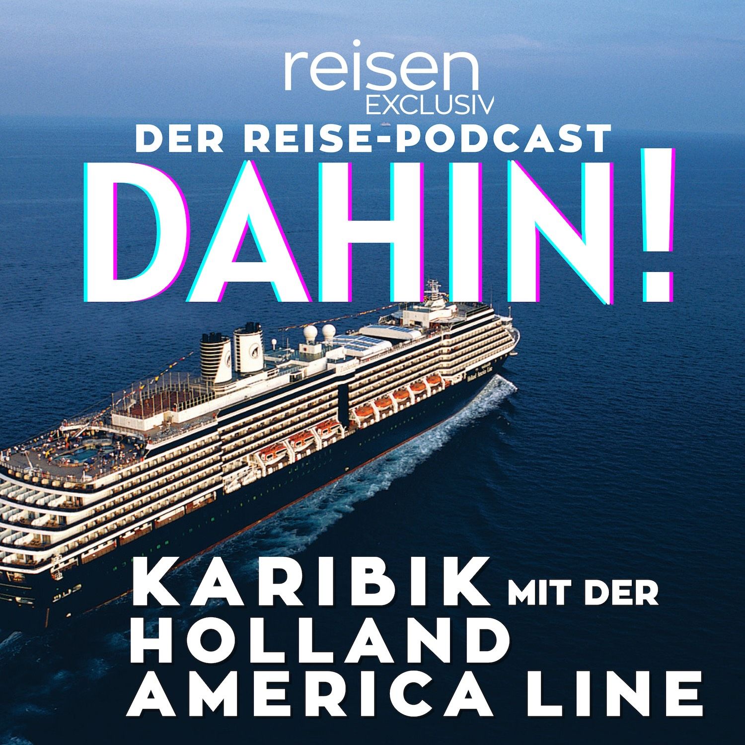Die Holland America Line Story 1 - Karibik