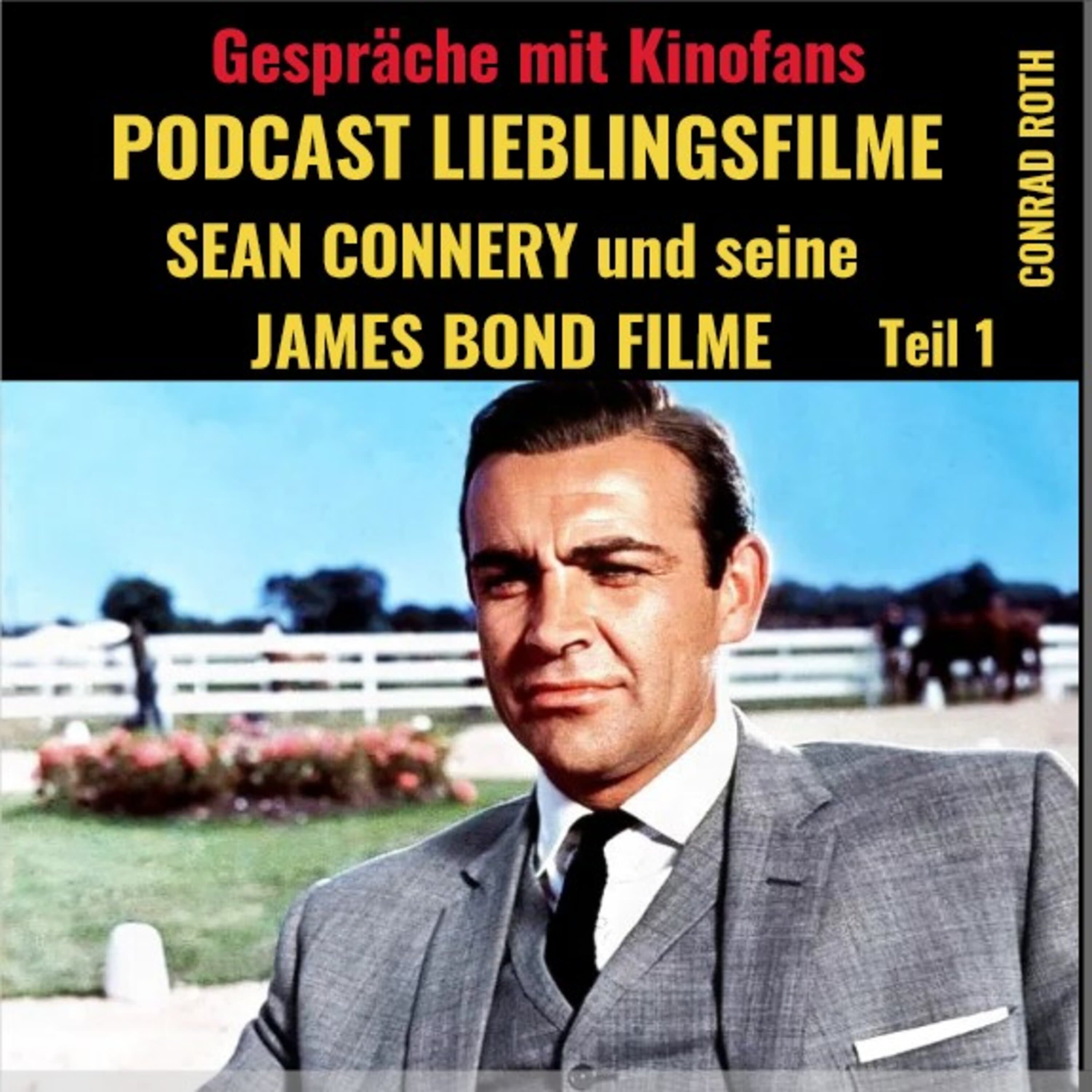 Die James Bond Filme von Sean Connery - Teil 1