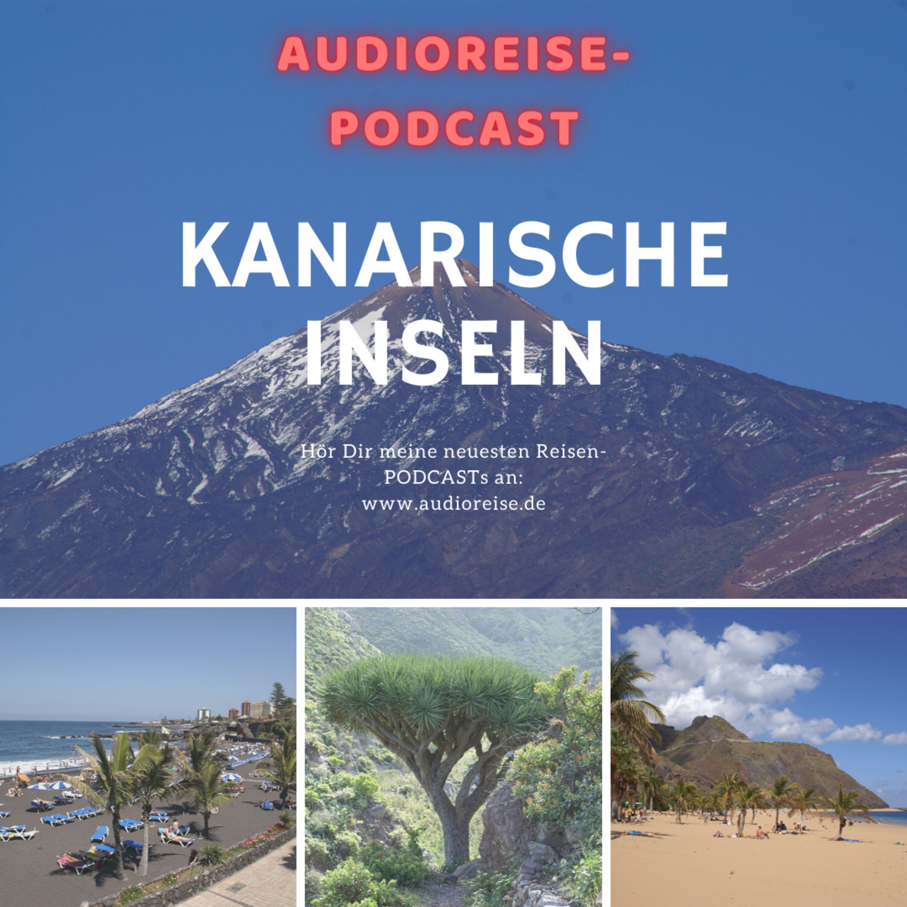 Die Kanarischen Inseln - Audioreise S1 F2