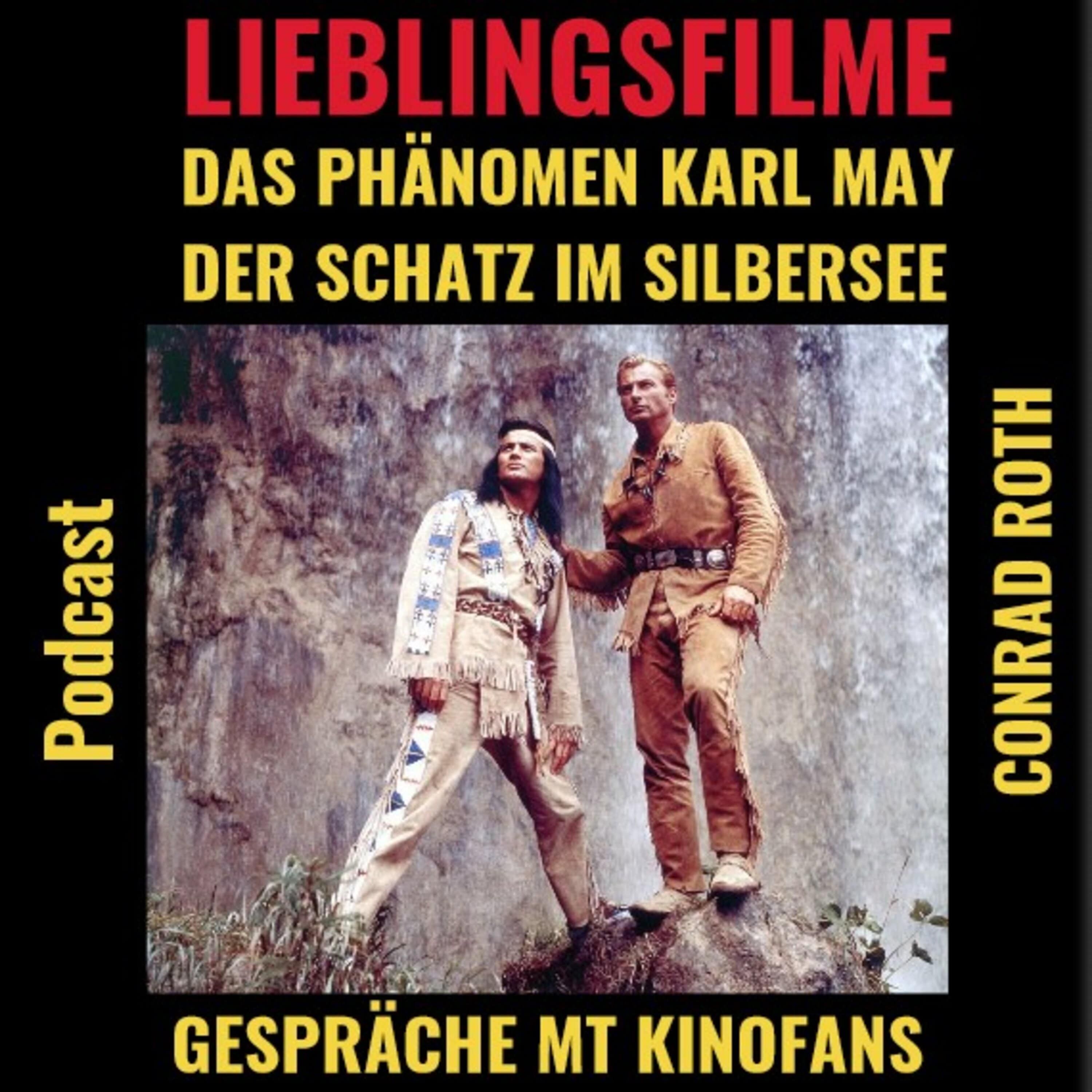 DIE KARL MAY FILME - Durch Zufall zur Legende