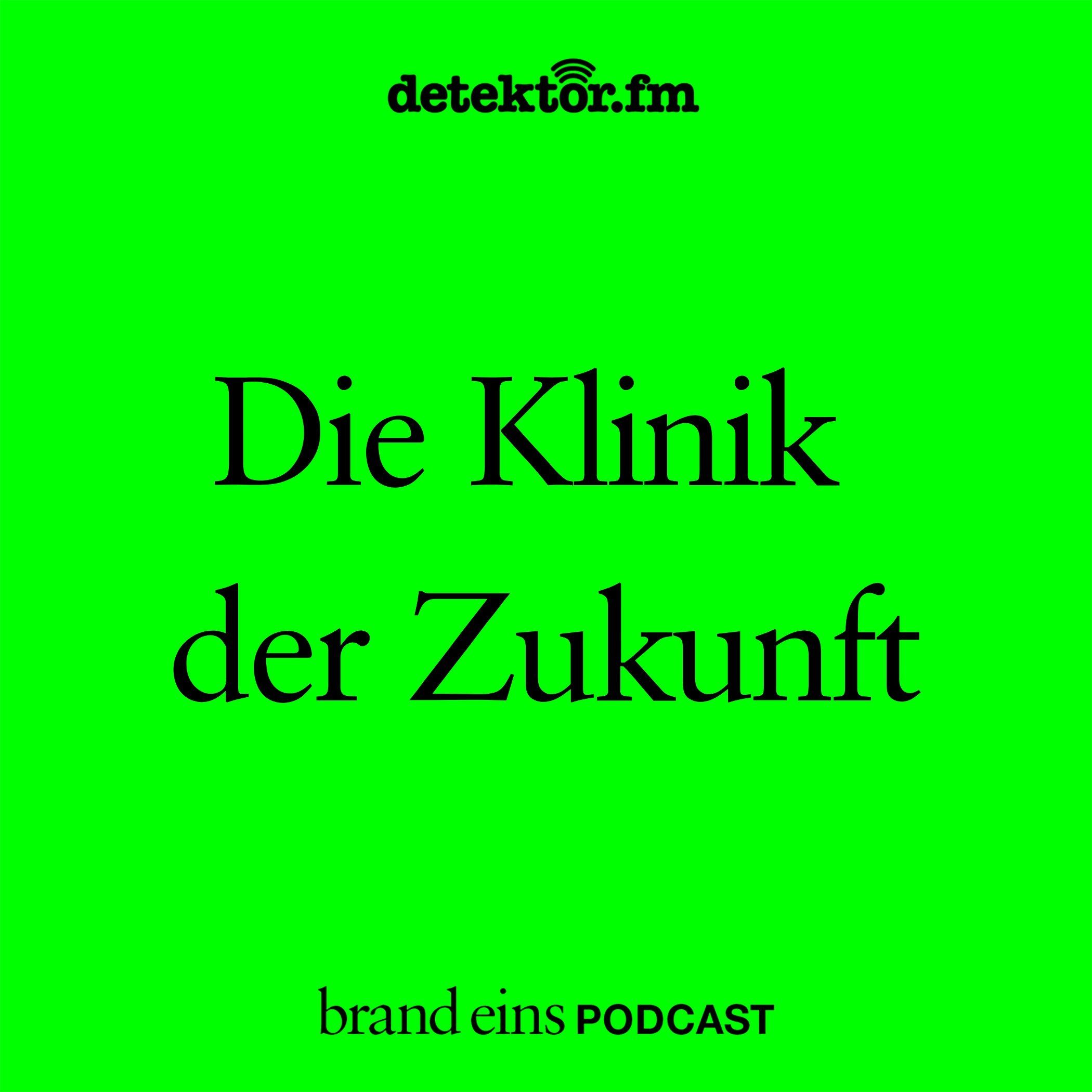 Die Klinik der Zukunft