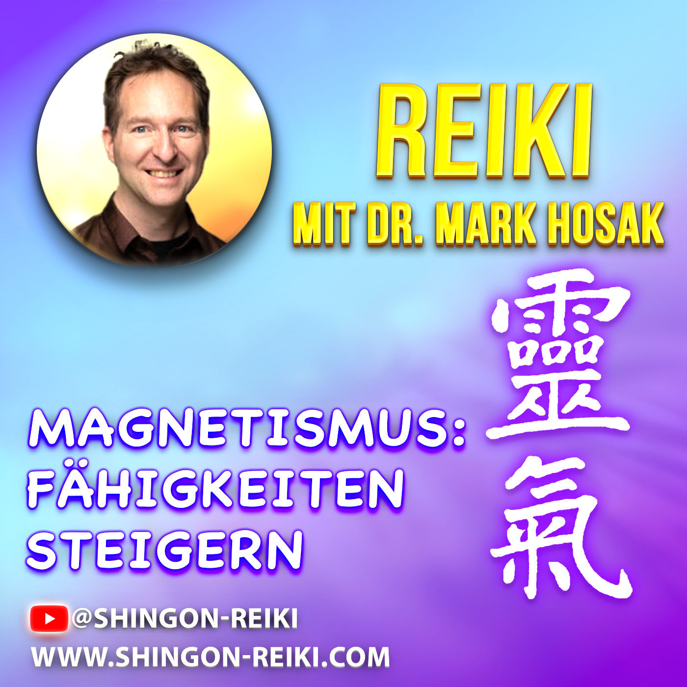 🌀 Die Kraft des Magnetismus – Reiki-Praxis vertiefen & Energie lenken!