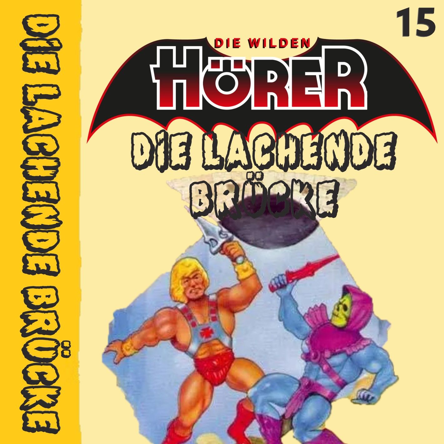 Die Lachende Brücke 15 Masters of the Universe