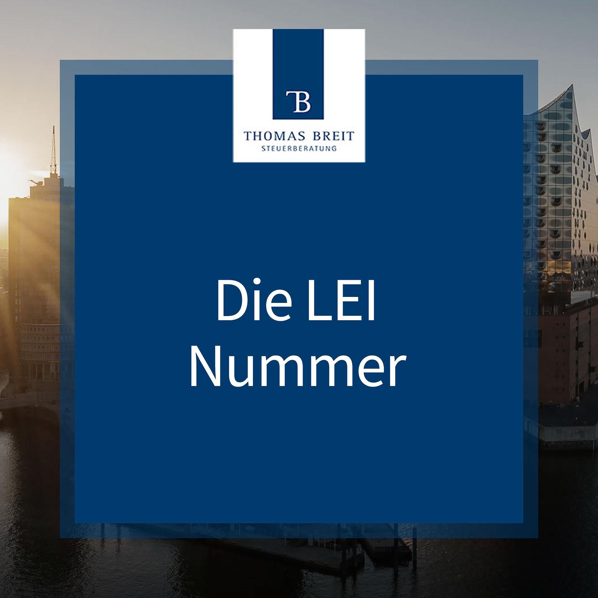 Die LEI Nummer | Thomas Breit Steuerberatung