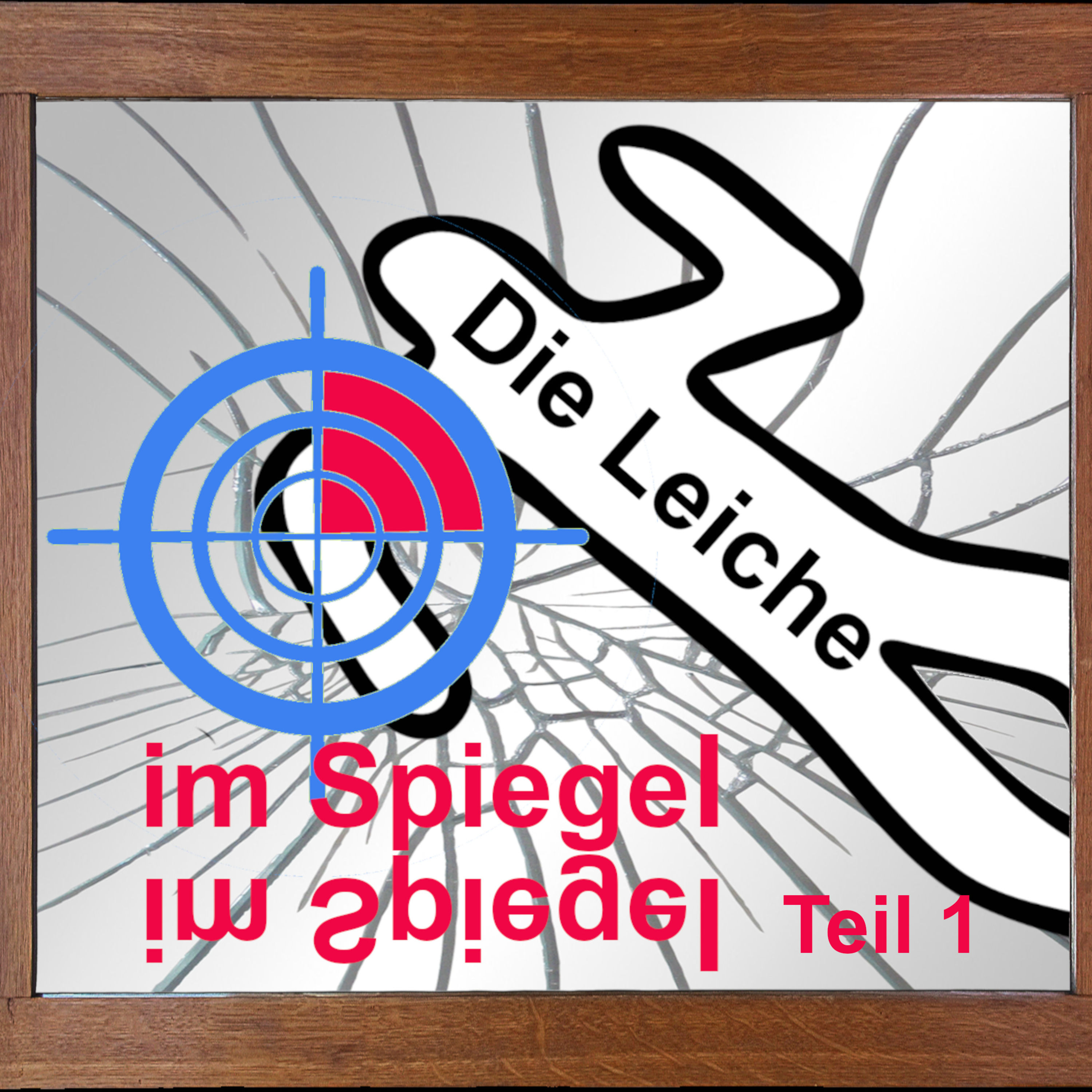 Die Leiche im Spiegel - Teil 1