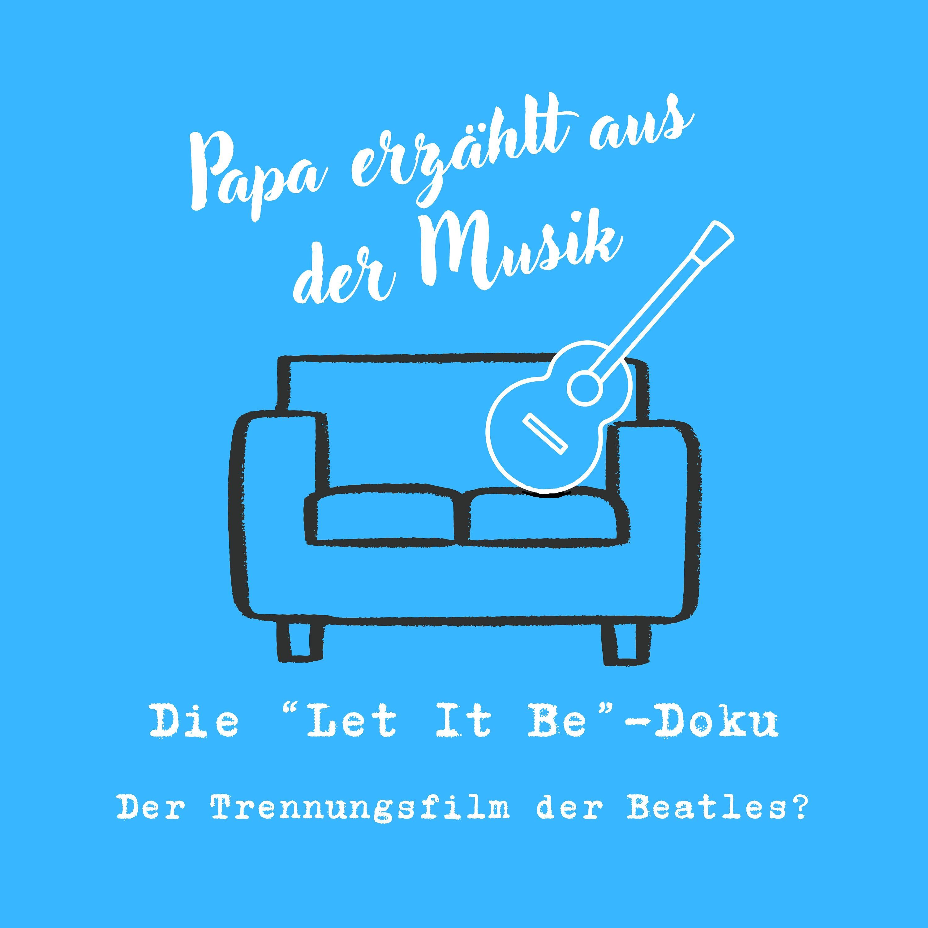 Die "Let It Be"-Doku - Der Trennungsfilm der Beatles?