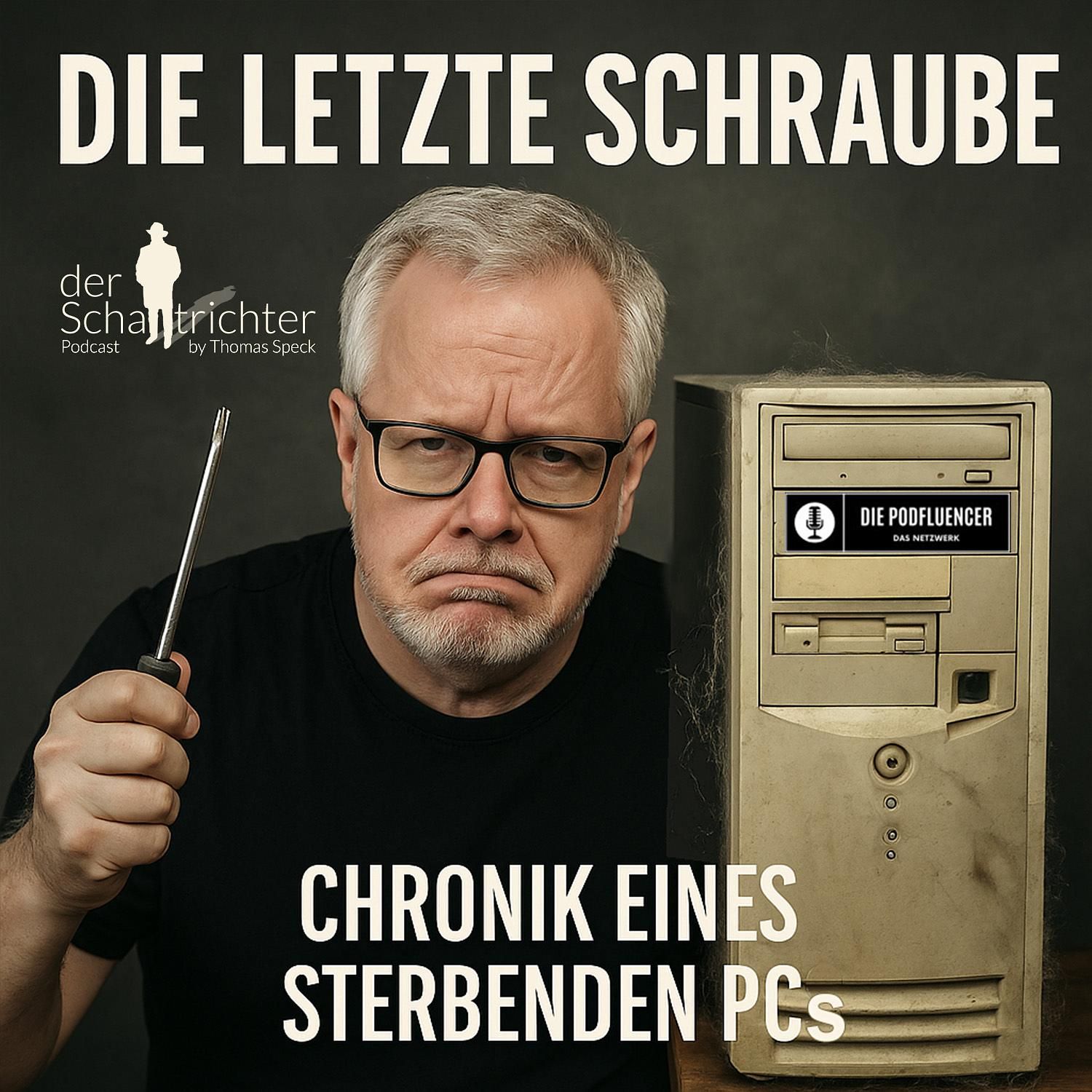 Die letzte Schraube – Chronik eines sterbenden PCs