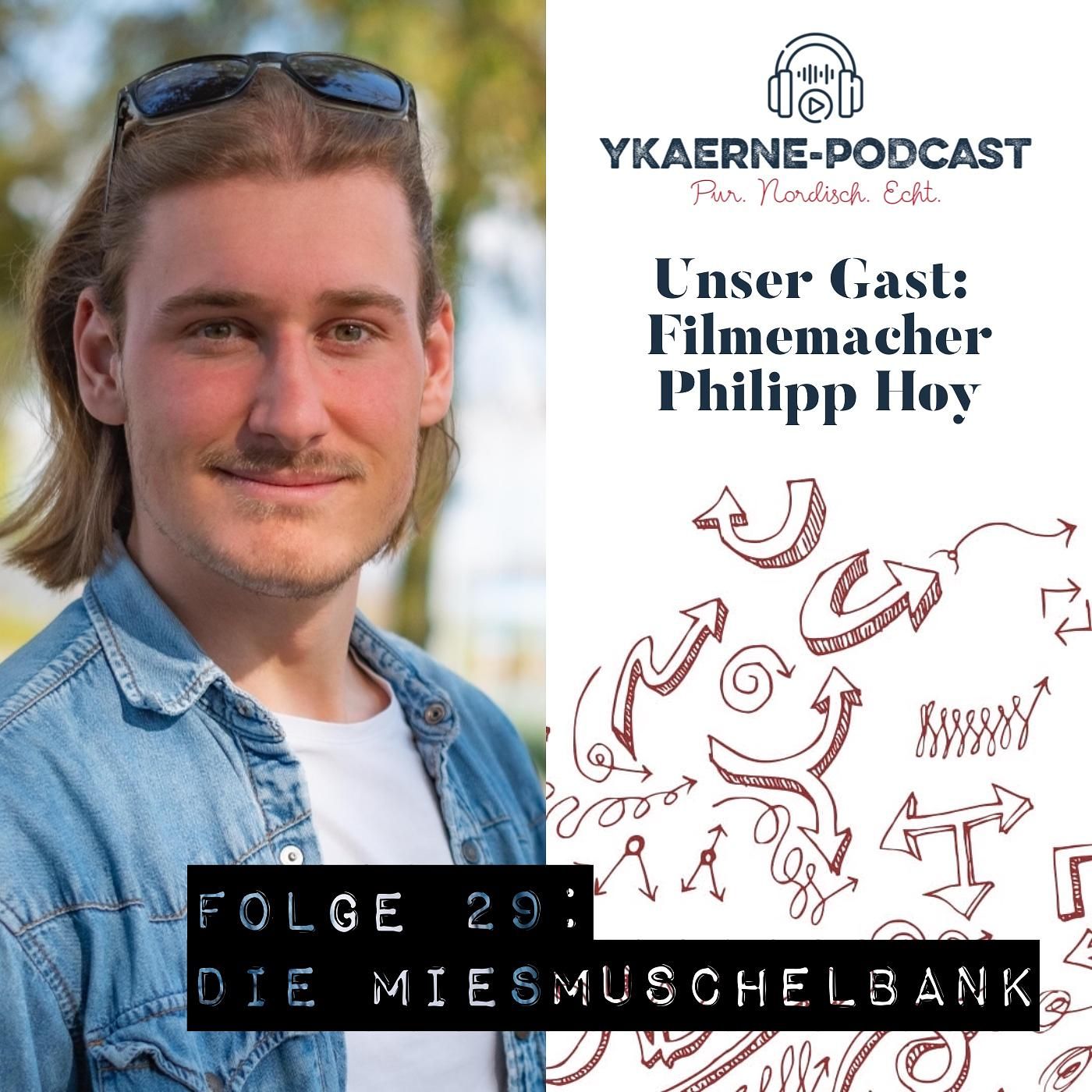 Die Miesmuschelbank - Ykaerne-Cast die 29.