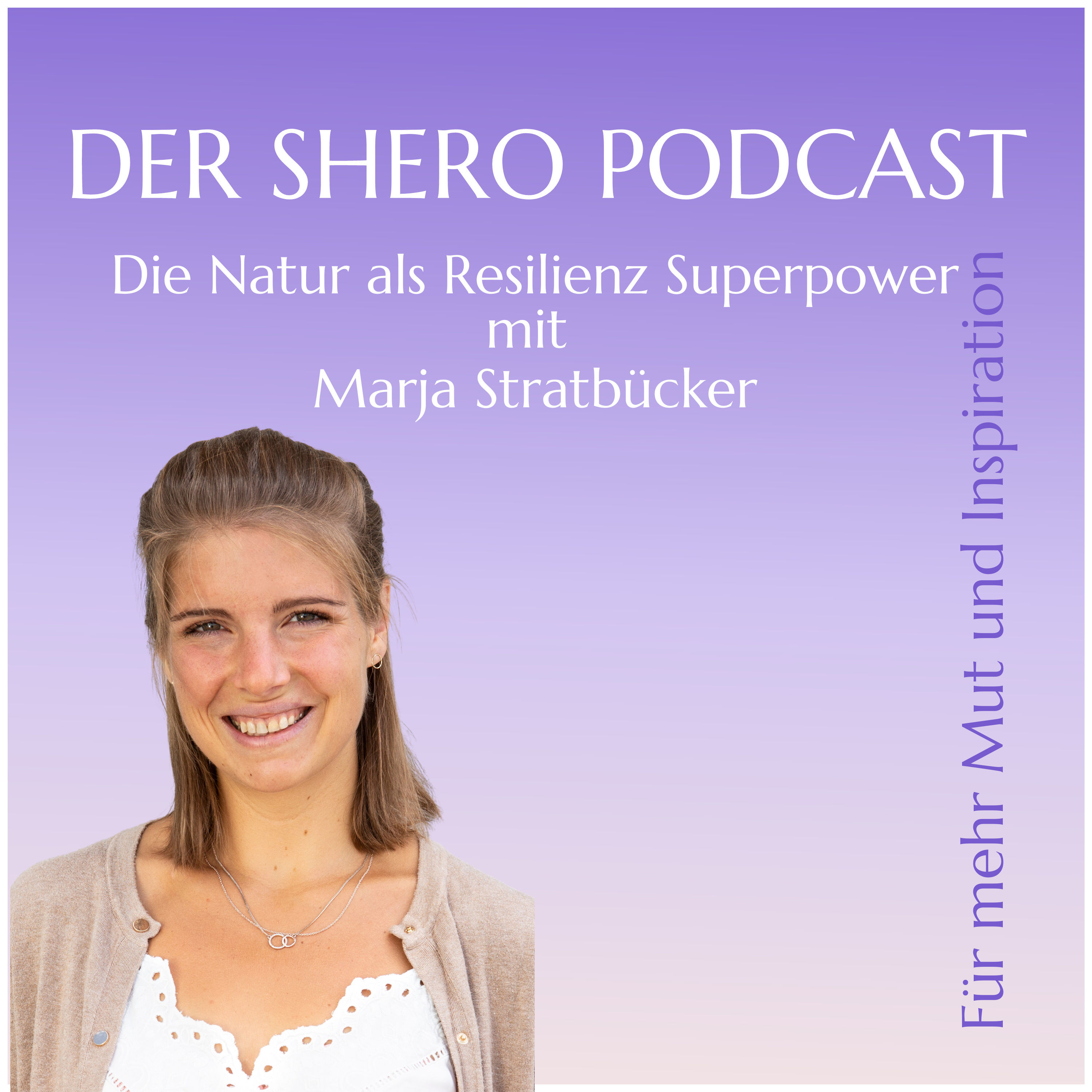 Die Natur als Resilienz Superpower mit Marja Stratbücker