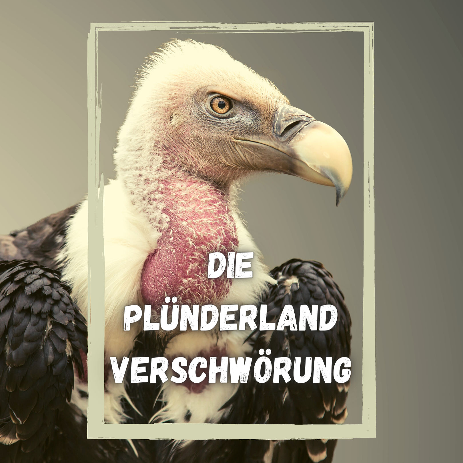 Die Plünderland Verschwörung